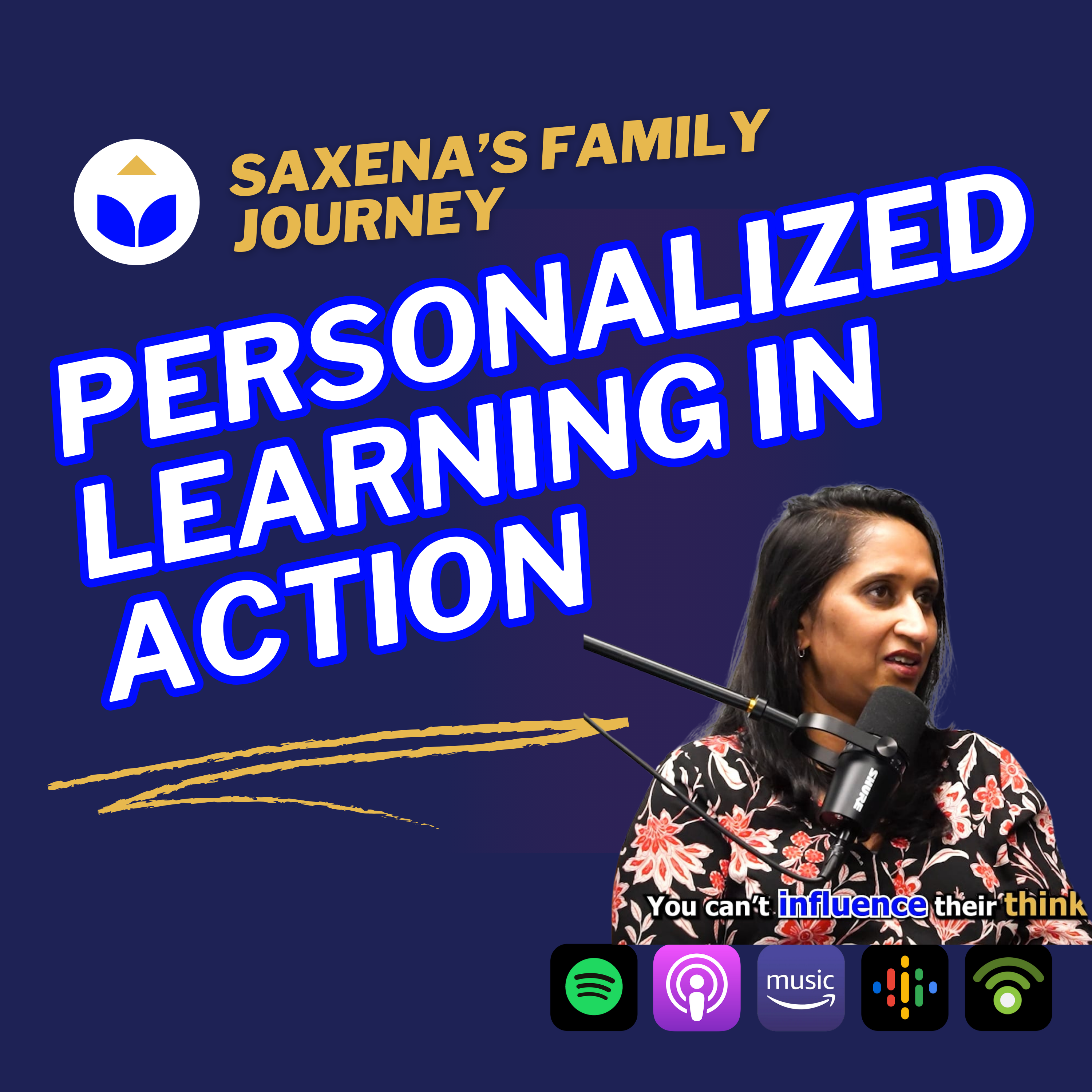 #1. Saxena's Family Journey:  Personalized Learning in Action