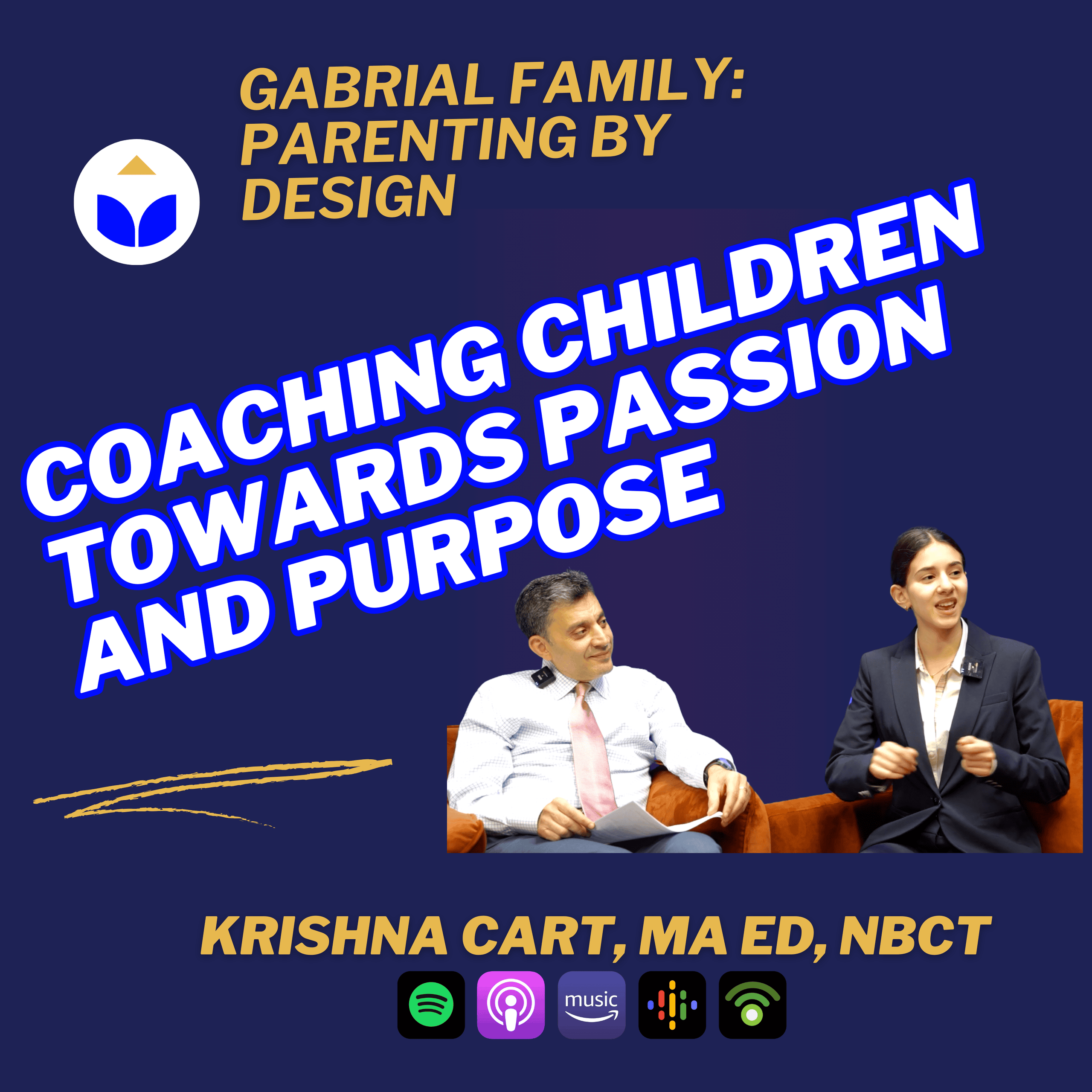 #7. Parenting by Design: Coaching Children Toward Purpose and Passion
