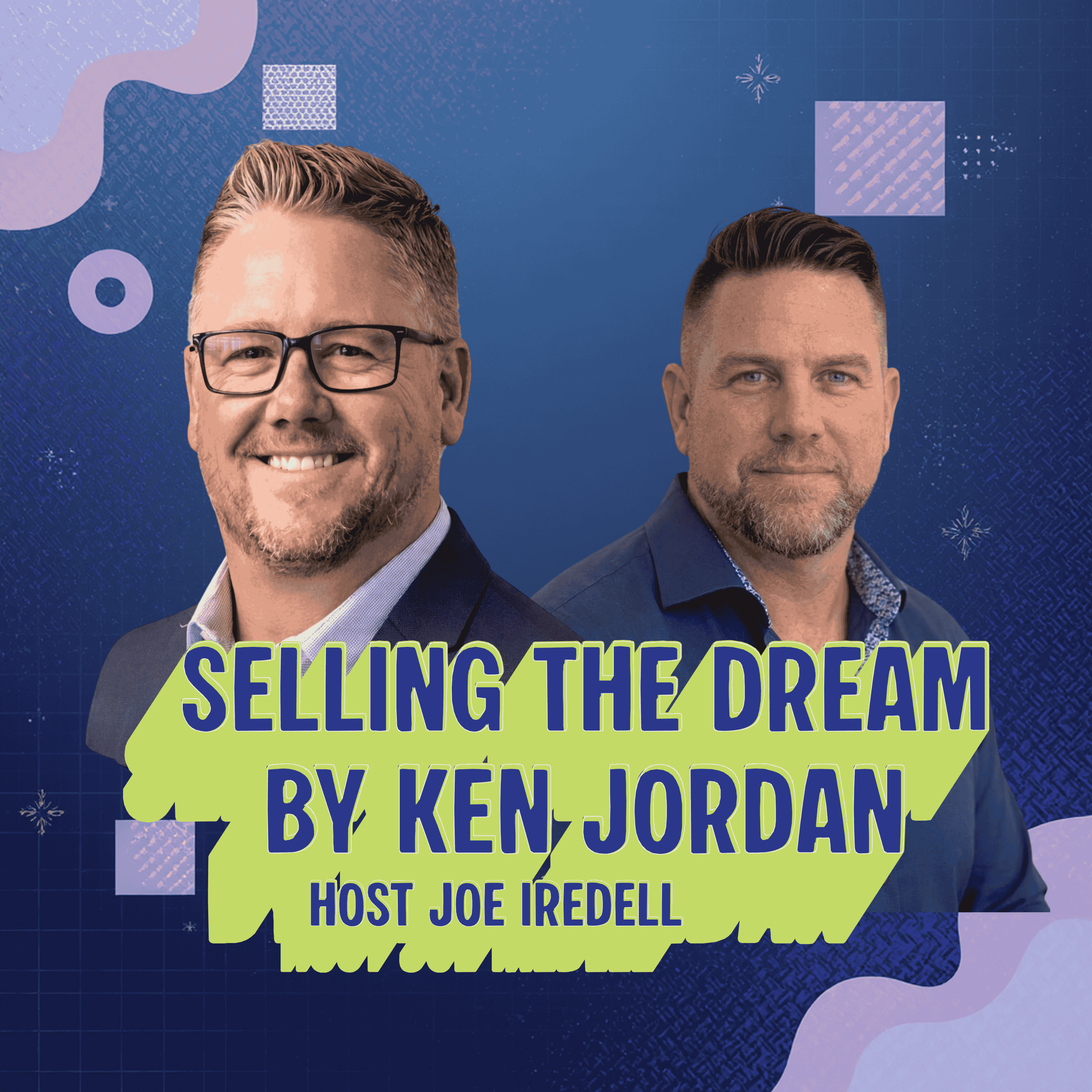 Selling the Dream By Ken Jordan