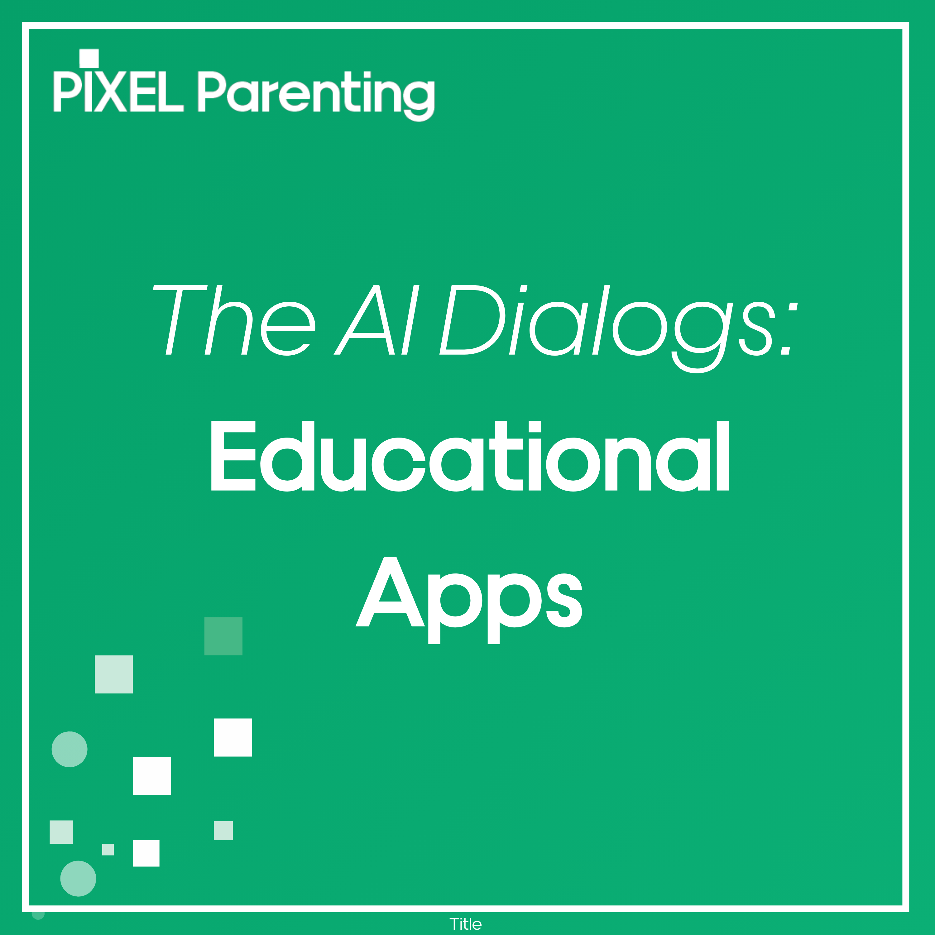 Pixel Parenting