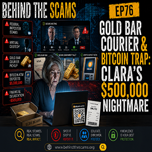 Impostor Scam Story | How Clara Lost $500K in Gold & Crypto (EP76) episode artwork