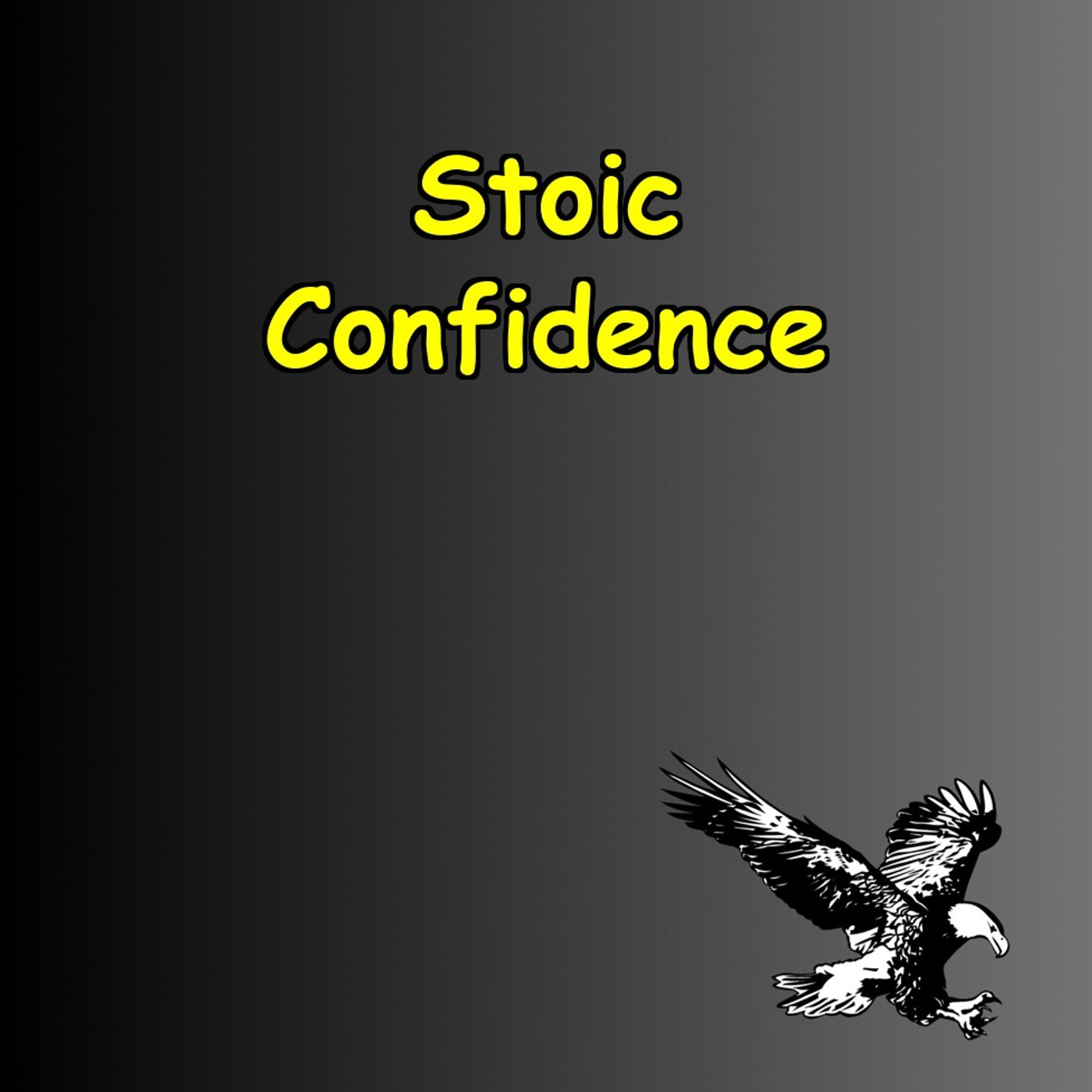 Habit Formation for Lasting Change:. Stoic Confidence.
