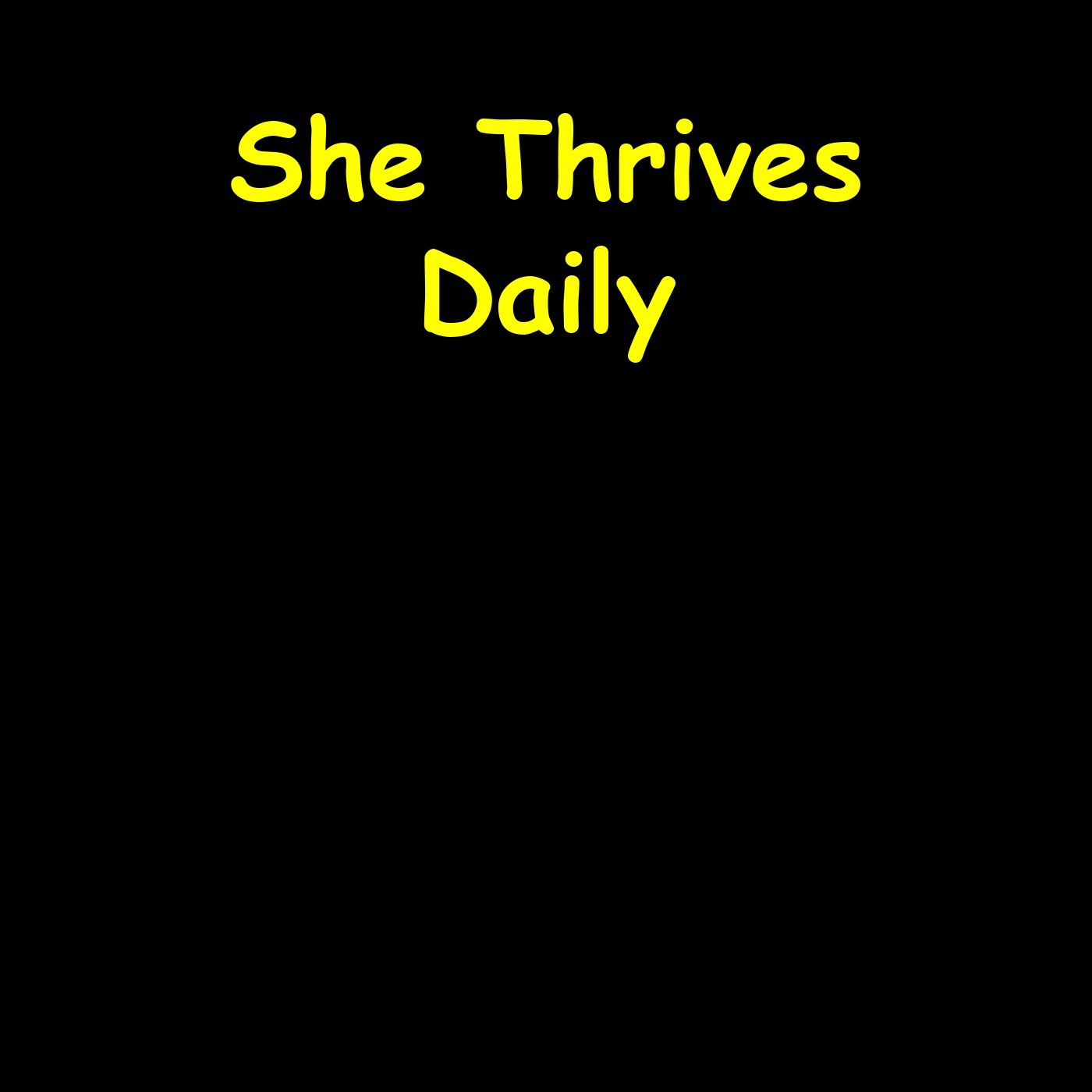 She Thrives | Daily Motivation & Self-Love