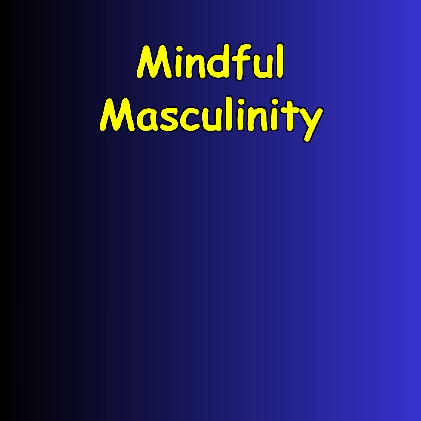 Overcoming Procrastination:. Mindful Masculinity Productivity Boost