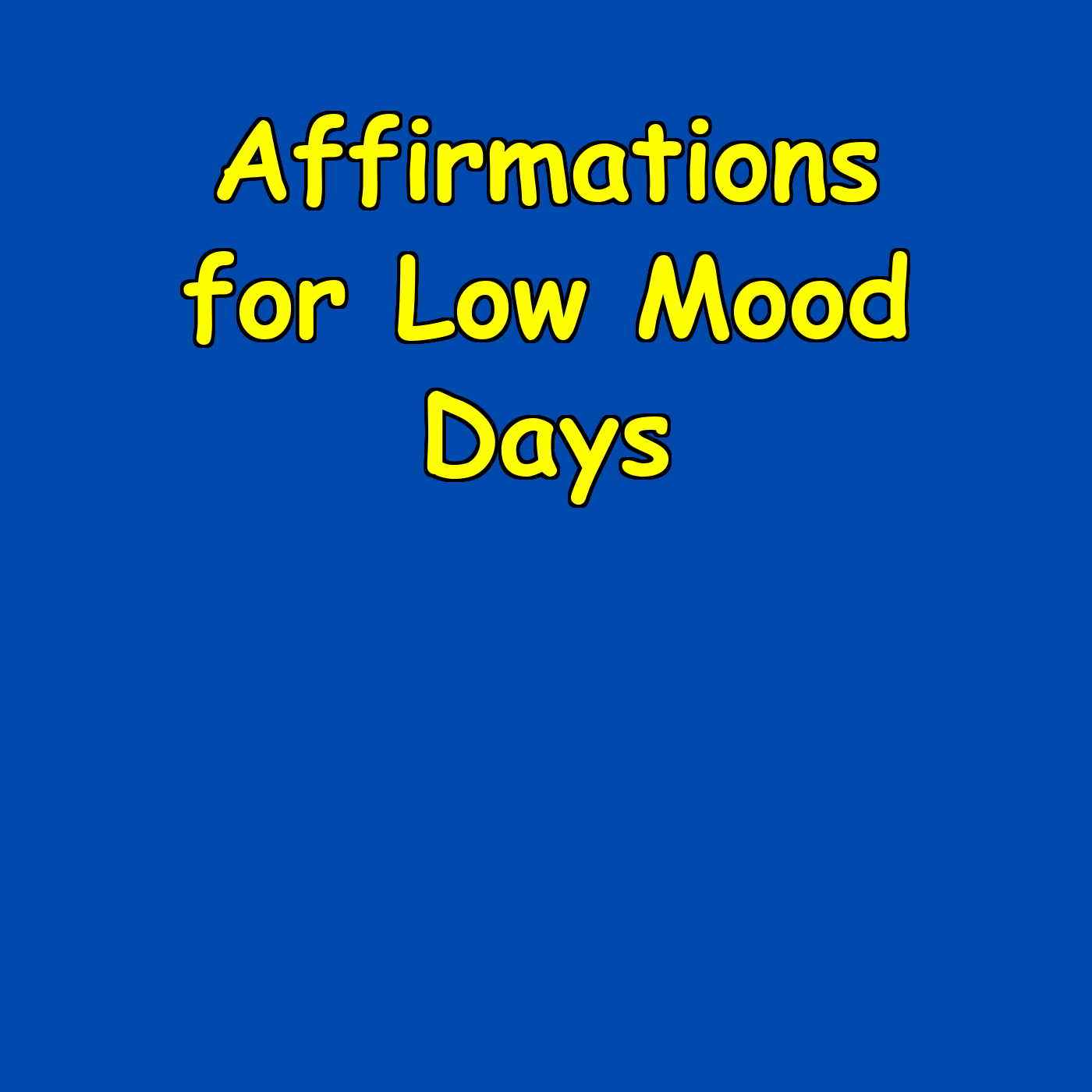 Affirmations for Low Mood Days | Gentle Motivation