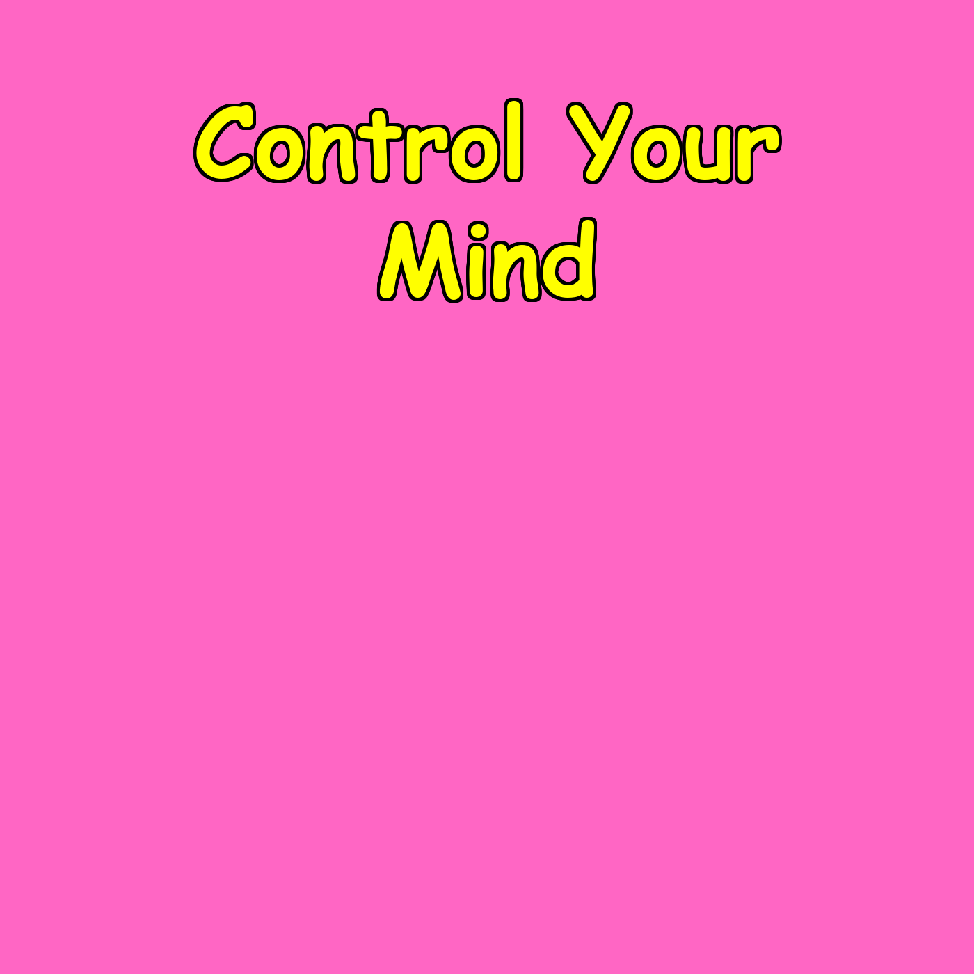 Control Your Mind | Daily Mental Conditioning