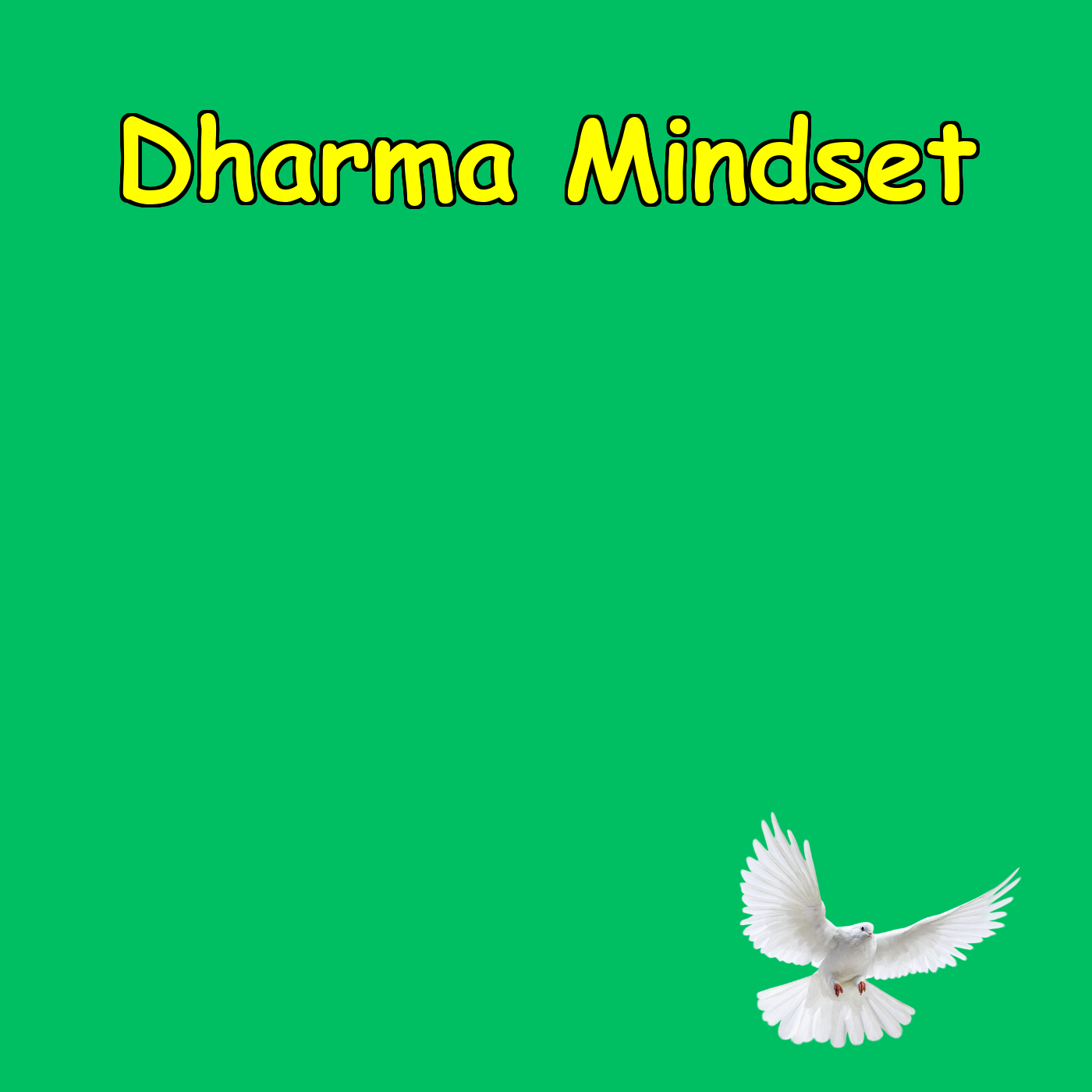 Dharma Mindset: Faith for the Soul