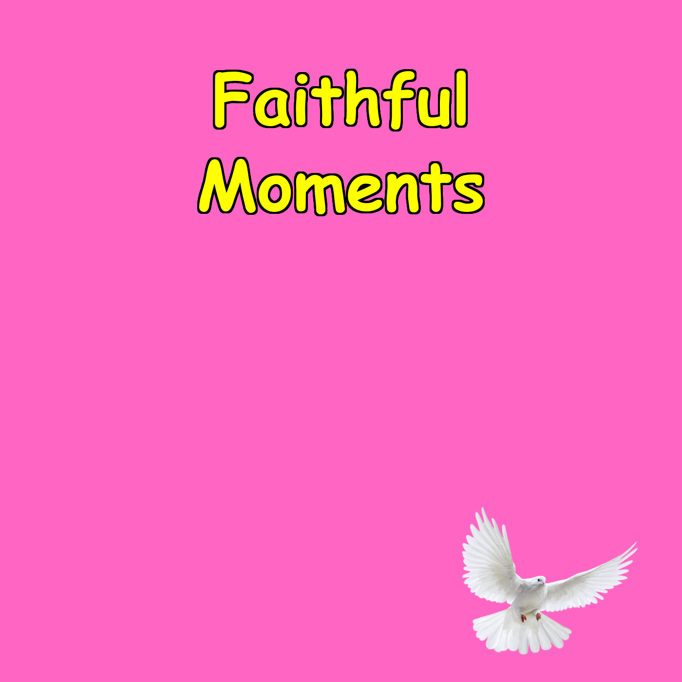 Faithful Moments: Quick Daily Rituals