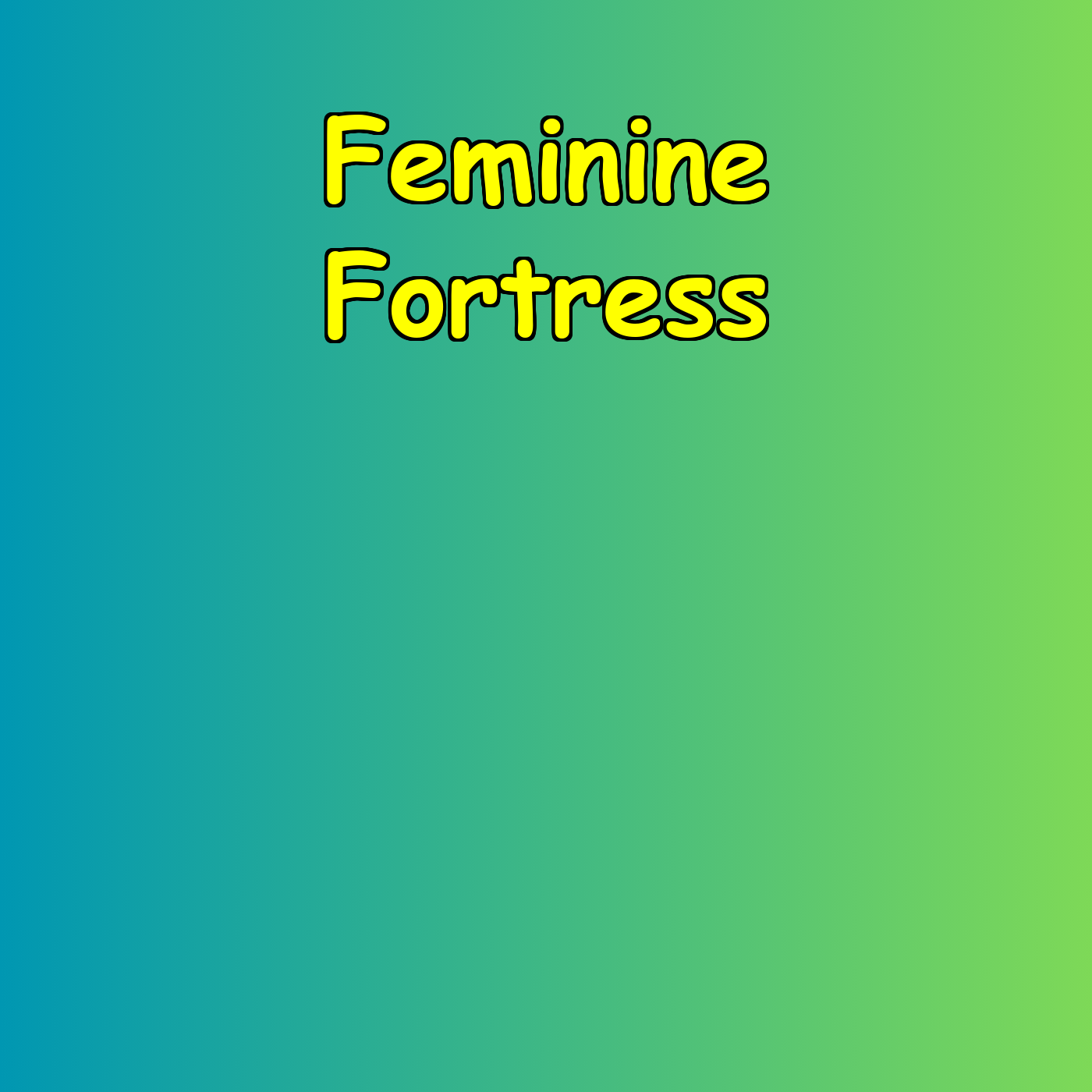 Feminine Fortress | Protected Peace Daily