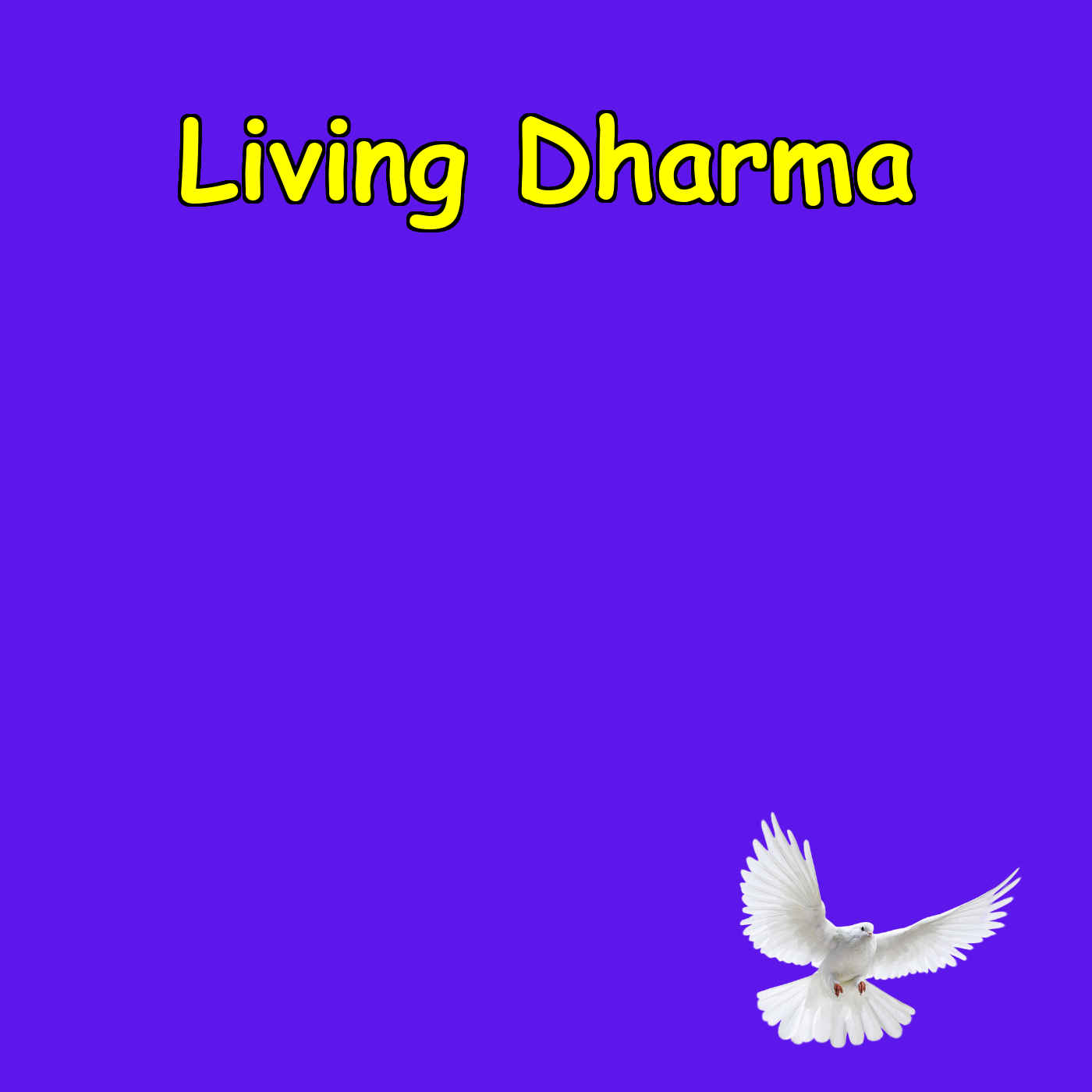Living Dharma: Daily Faith Practices