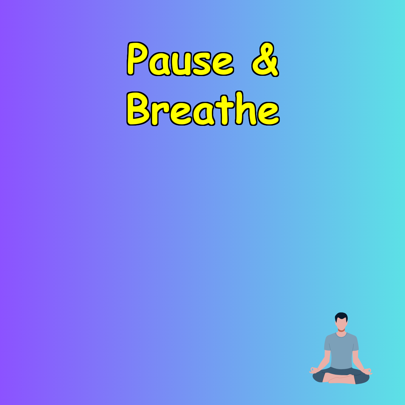 Pause & Breathe: Gen Z Meditations