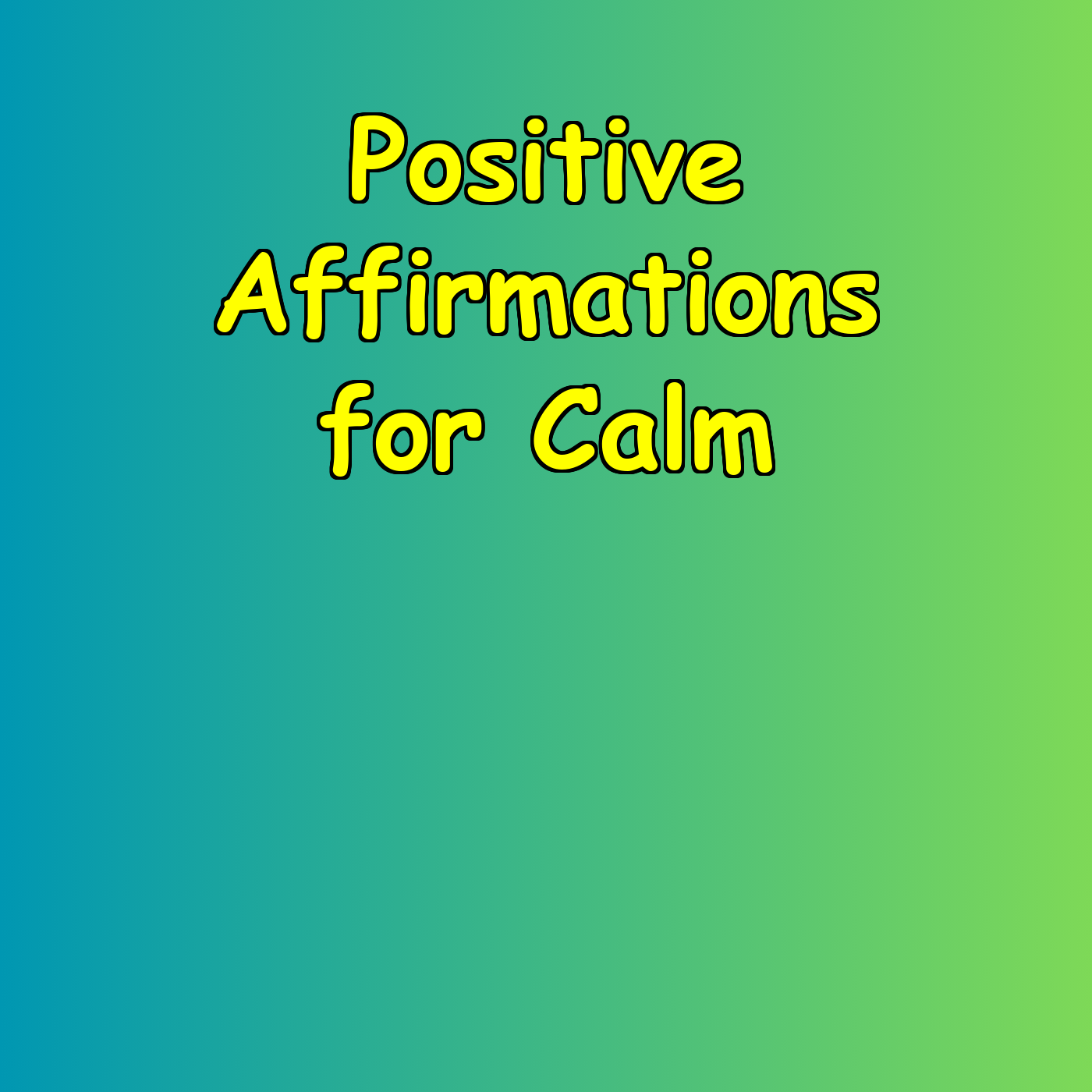 Positive Affirmations for Calm | Daily Relaxation