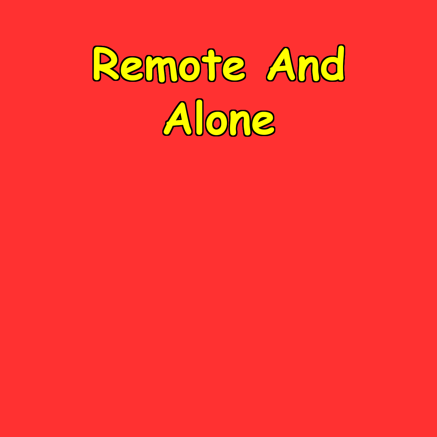Remote And Alone | Work-From-Home Loneliness