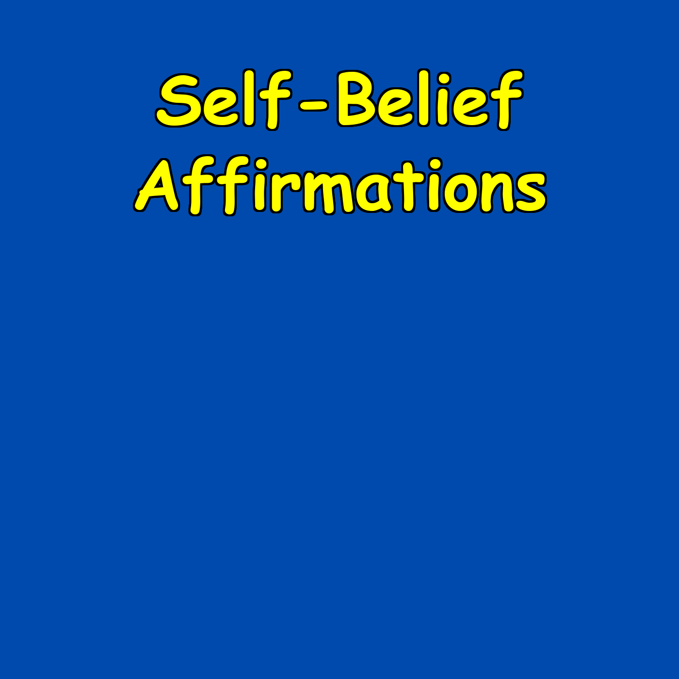 Self-Belief Affirmations | Quiet Confidence Practice