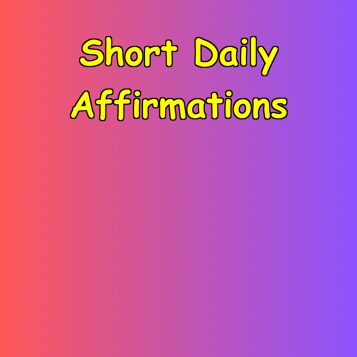 Short Daily Affirmations | Gentle Mental Support