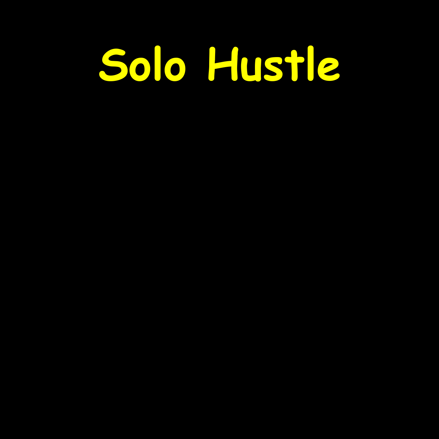 Solo Hustle | Thriving as a One-Person Business