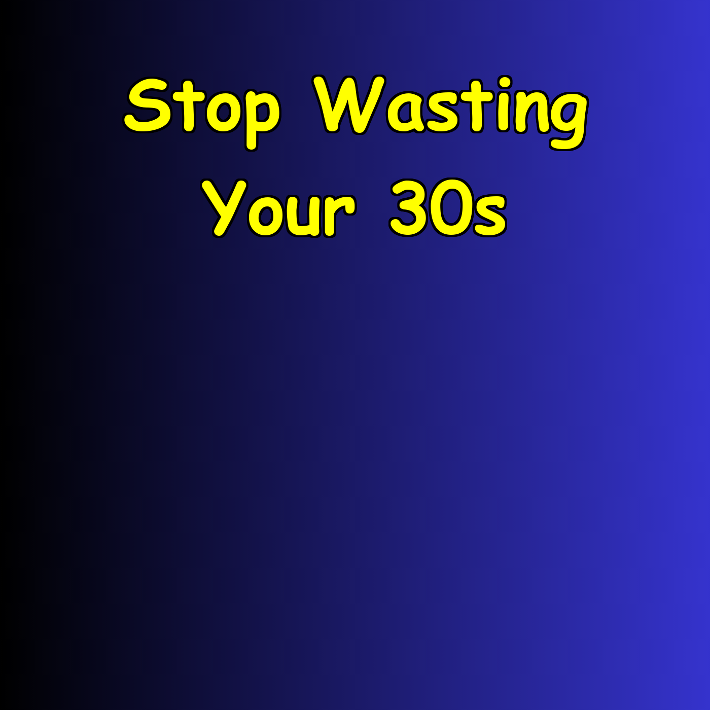 Stop Wasting Your 30s | Urgency Affirmations