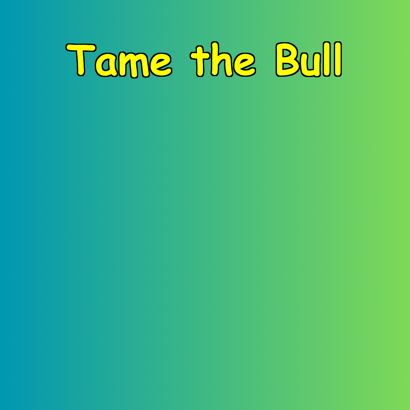 Tame the Bull | A Man’s Guide to Anger And Stress