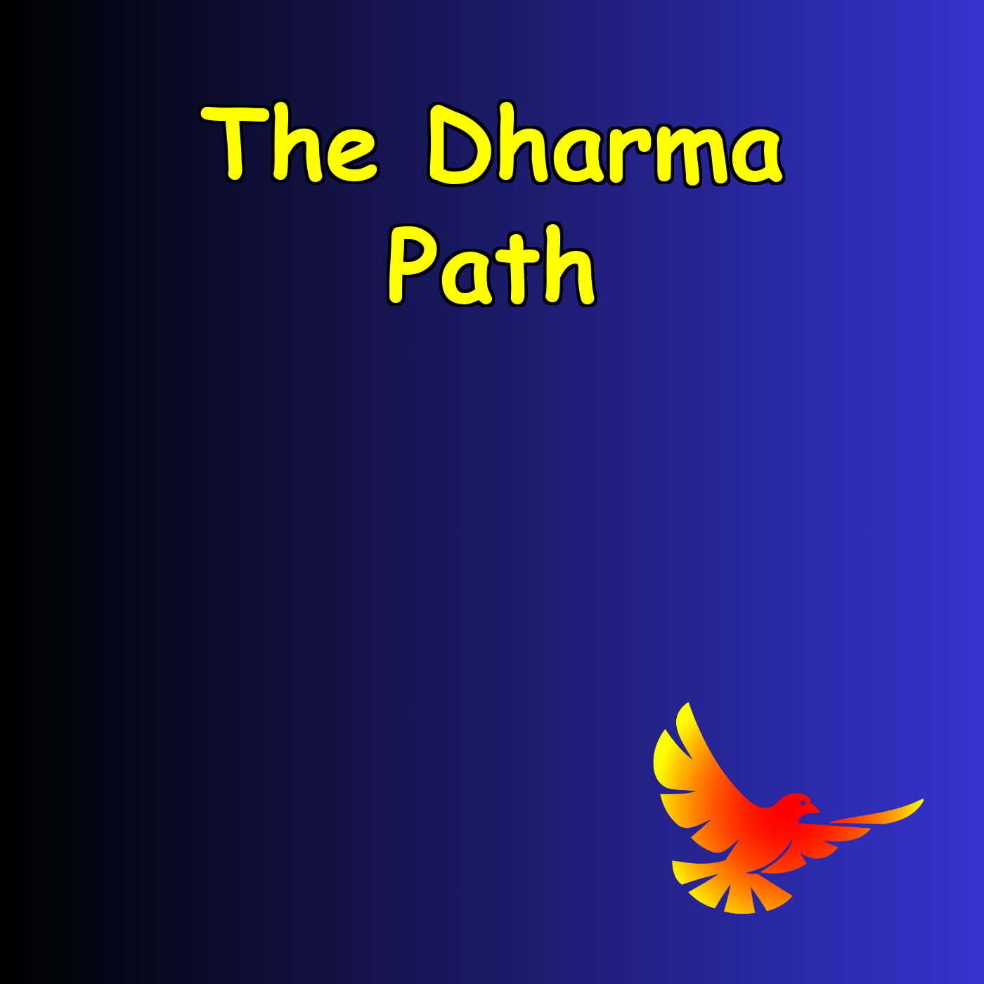The Dharma Path: Faith in Action Daily
