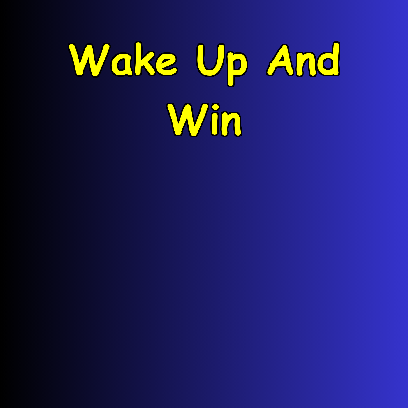 Wake Up & Win | Daily Motivation Boost