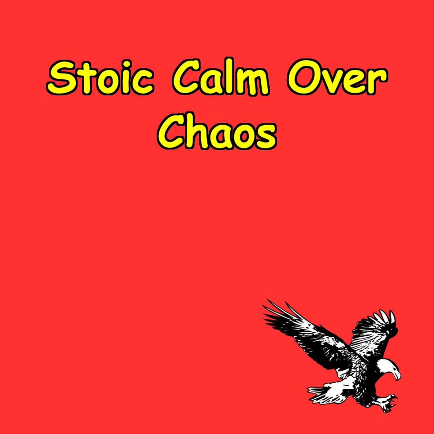 Calm Over Chaos | Stoic Mindset Shifts for Peace