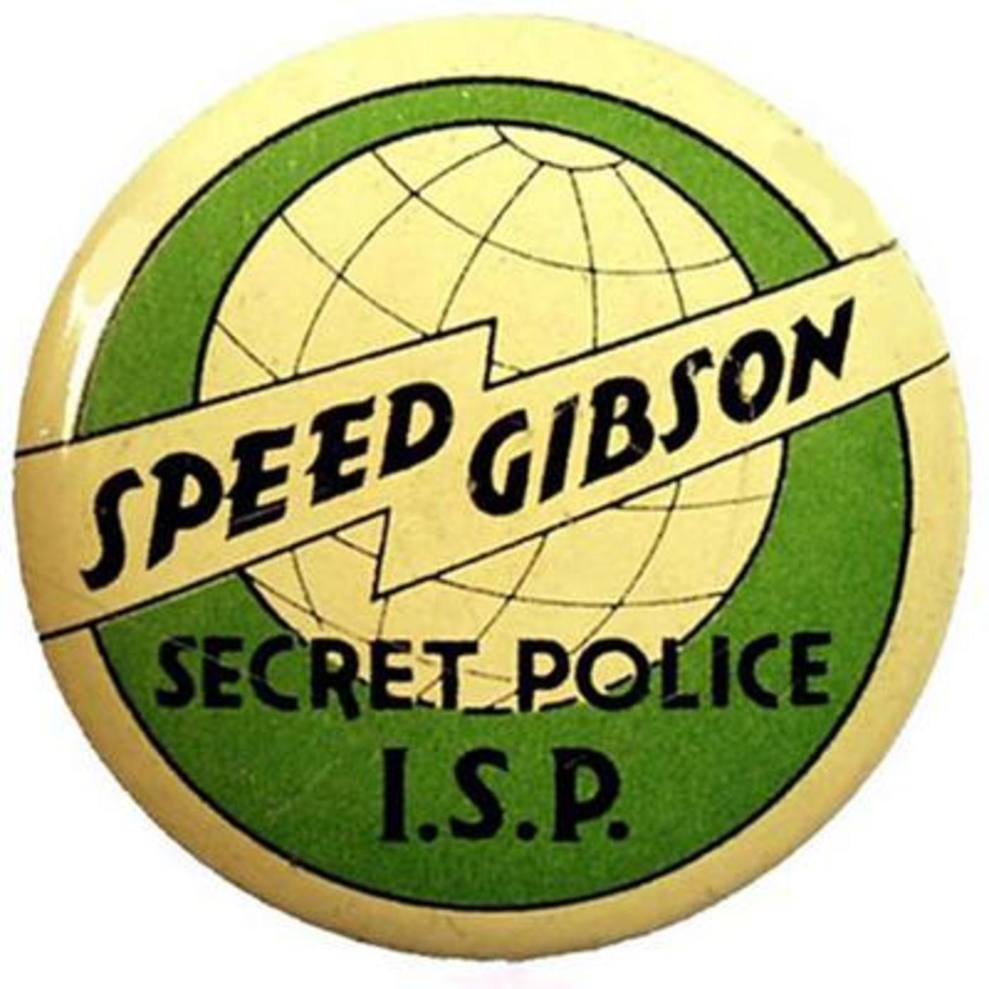 Speed Gibson of the International Secret Police - 1940-05-18 - - 177 Death Ray Blown Up