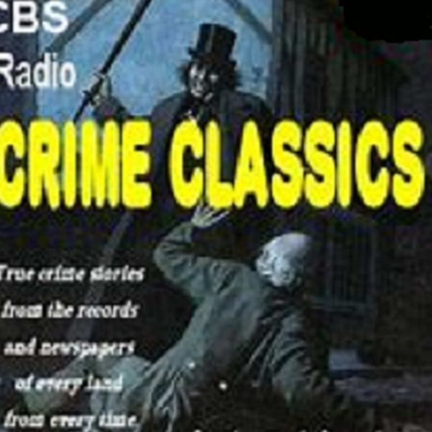 Crime Classics 1954-06-30 (051) Good Evening, My Name is Jack the Ripper (AFRTS)