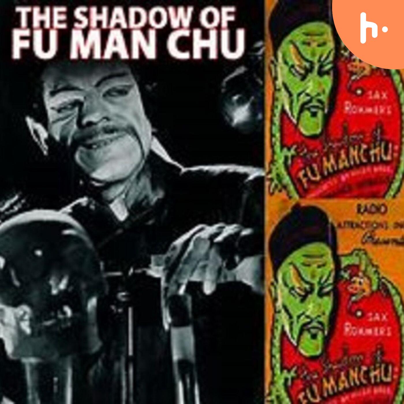The Shadow of Fu Manchu