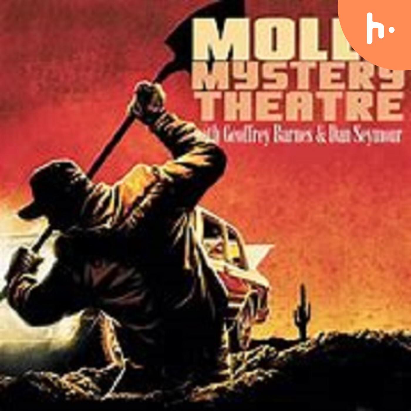 Molle' Mystery Theatre