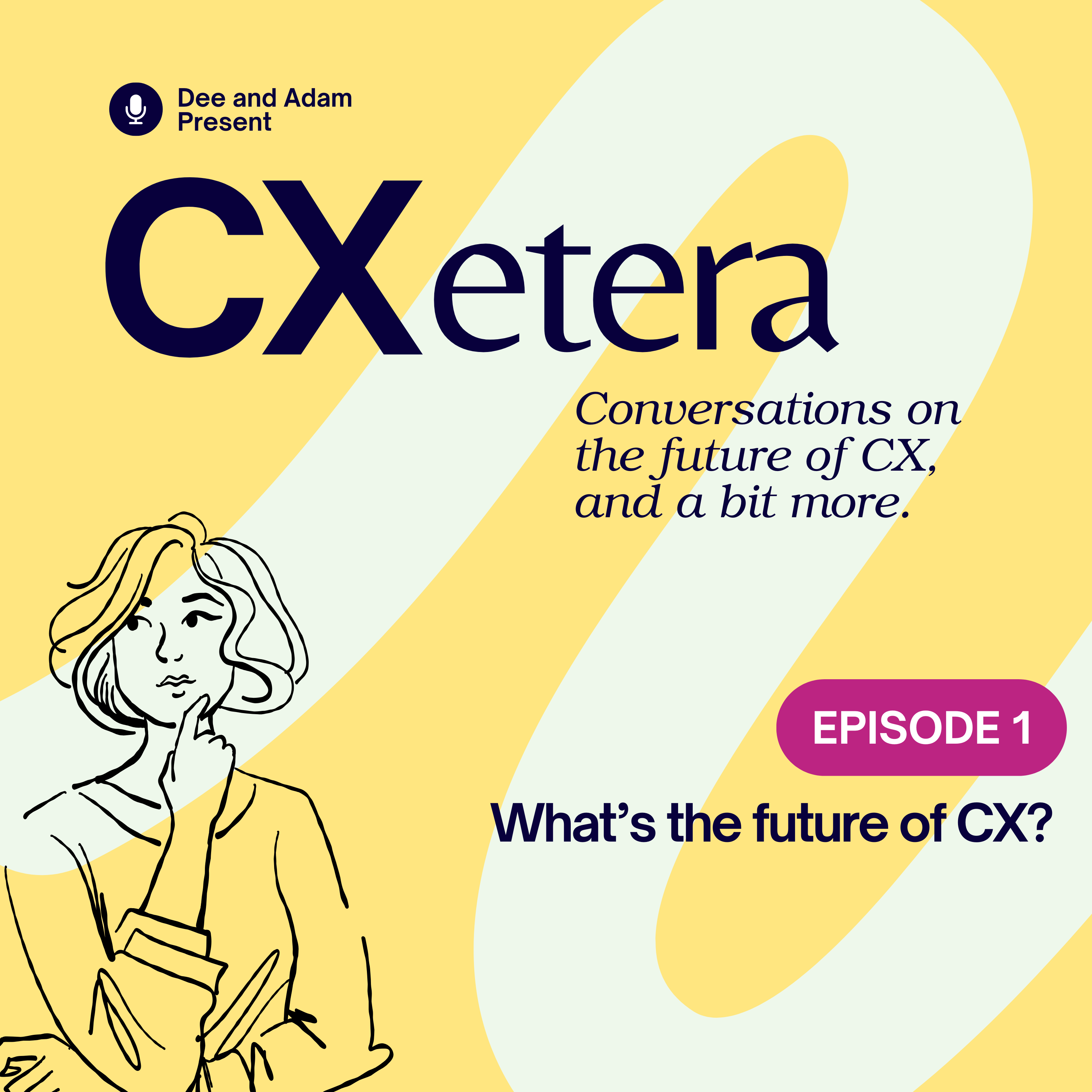 What is the future of CX?