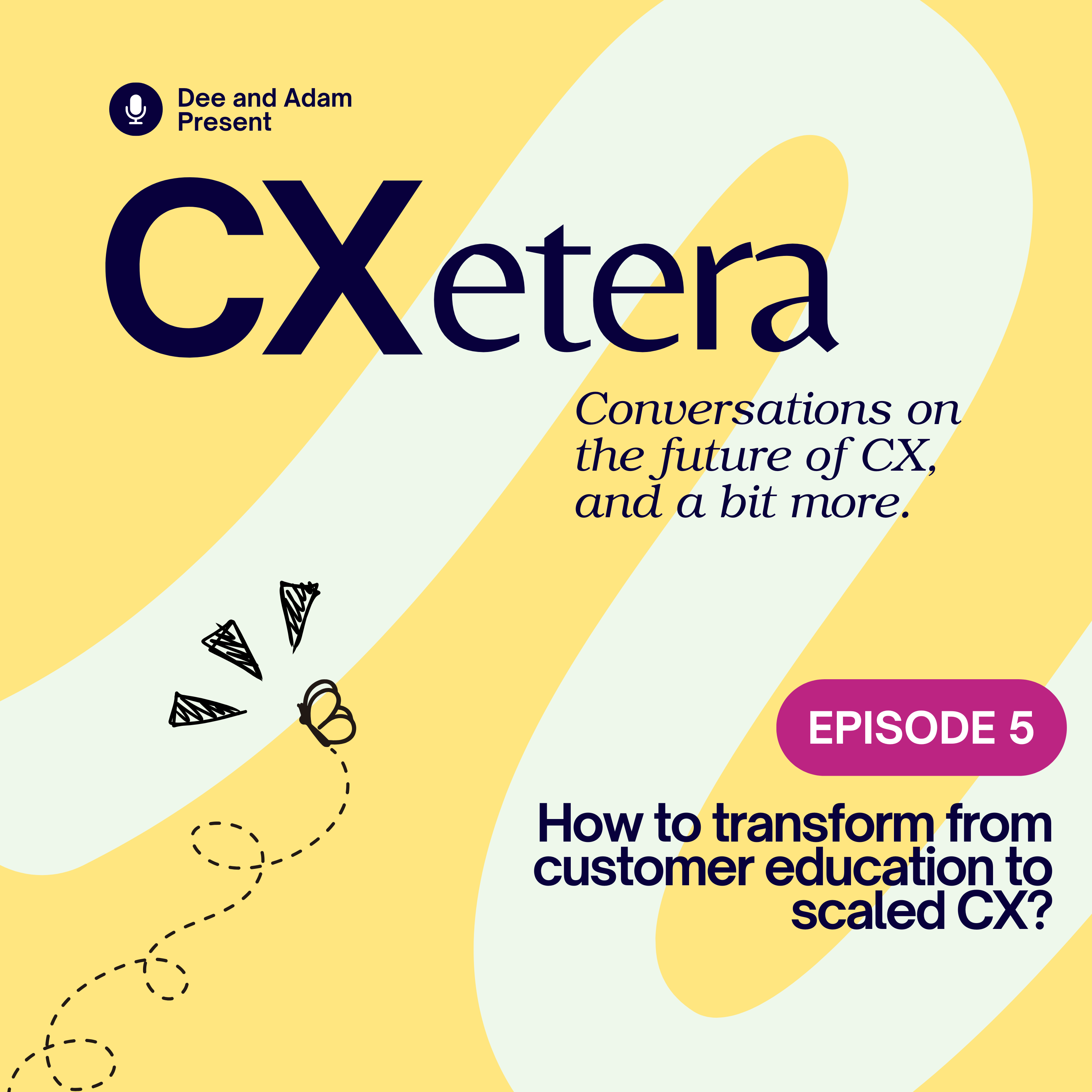 How do you evolve from Customer Education to Scaled CX?