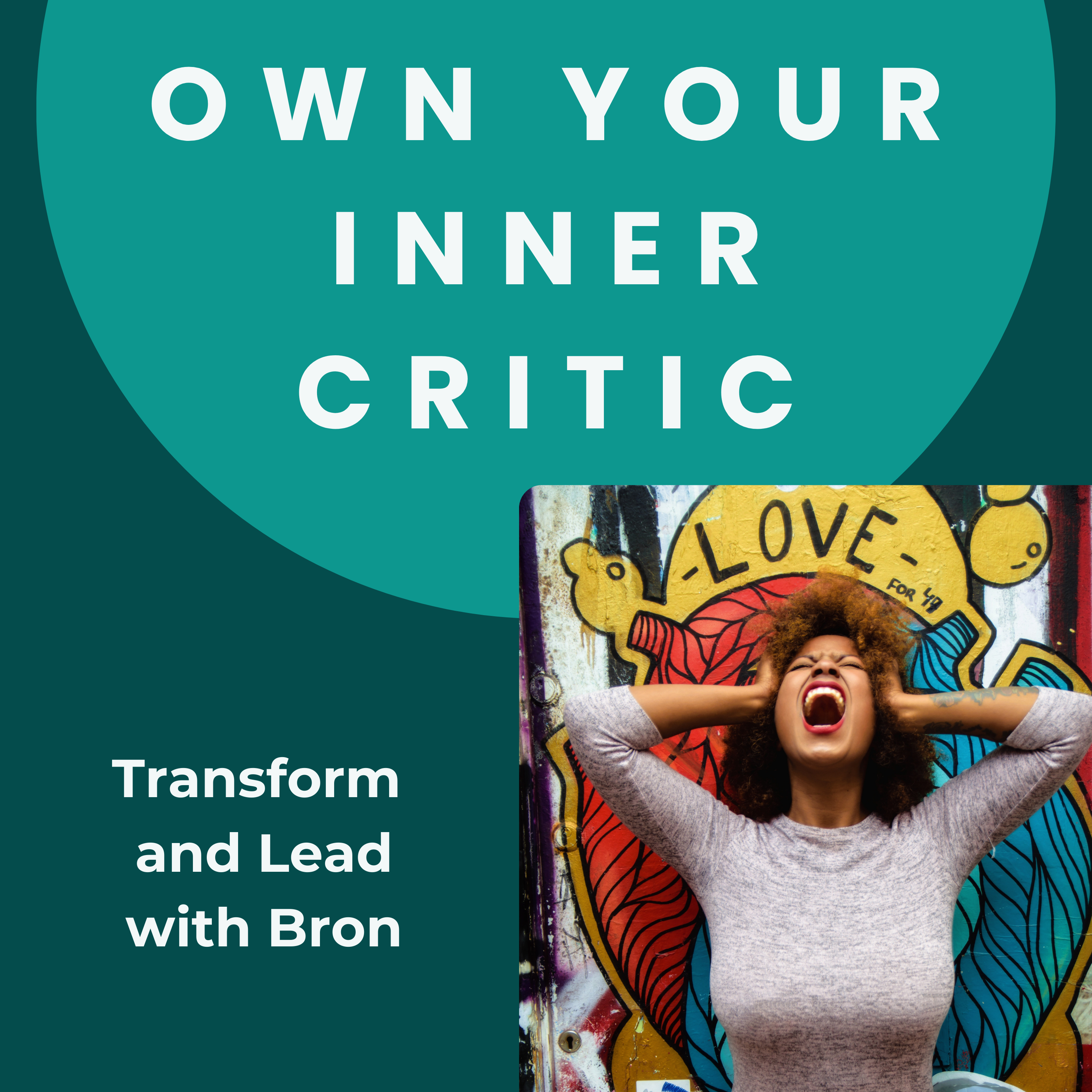 Own Your Inner Critic