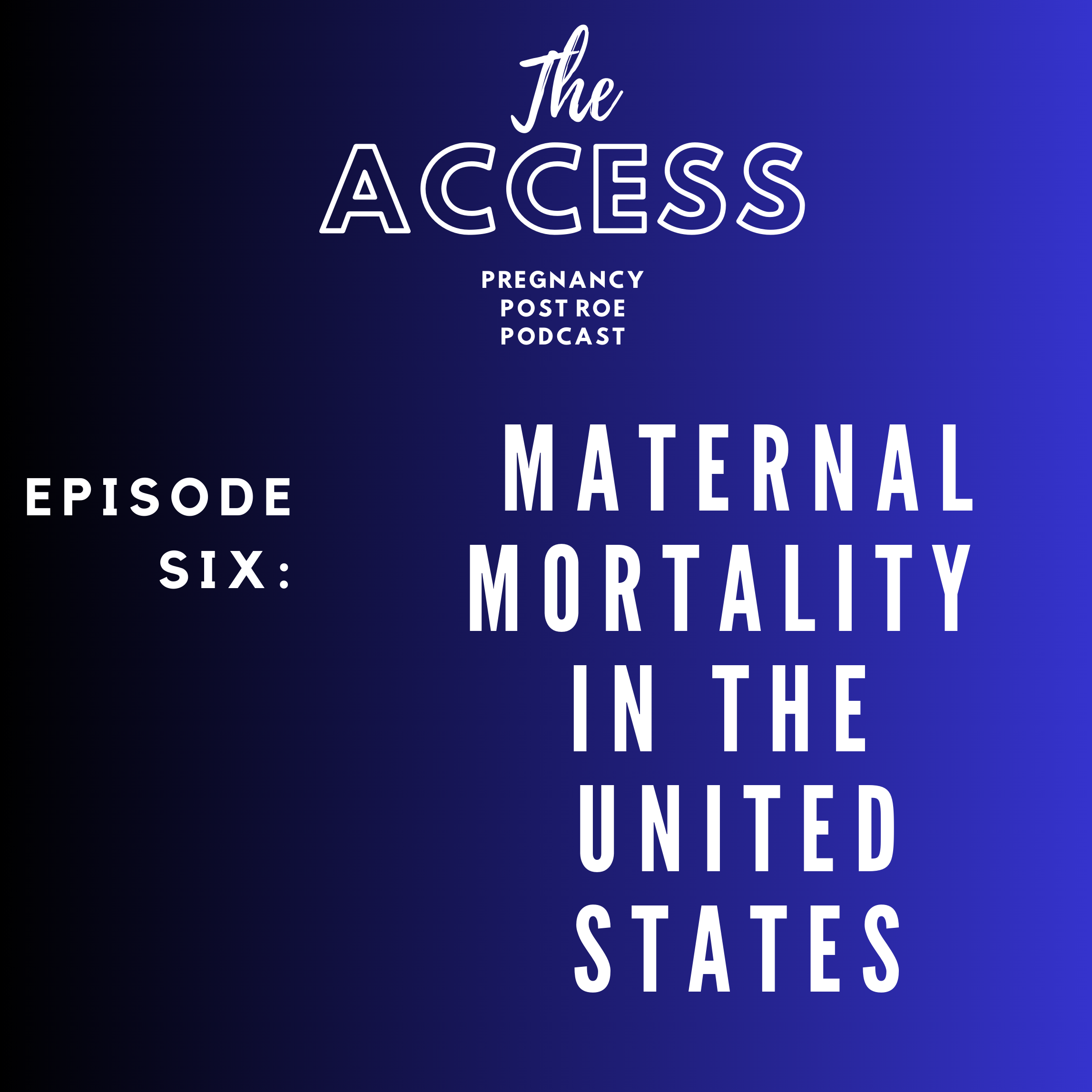 Maternal Mortality in the United States