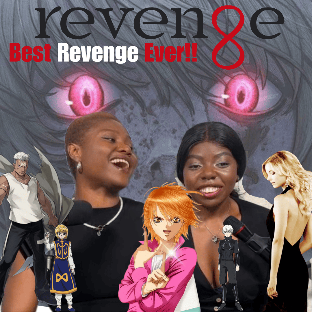 Anime Vengeance and Psych Evaluations
