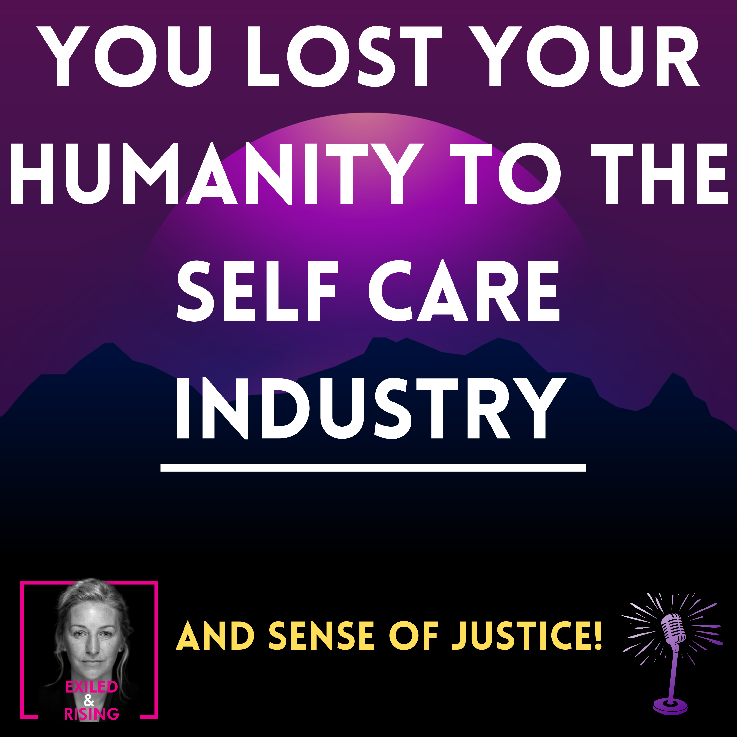 You Lost Your Humanity to the Self-Care Industry