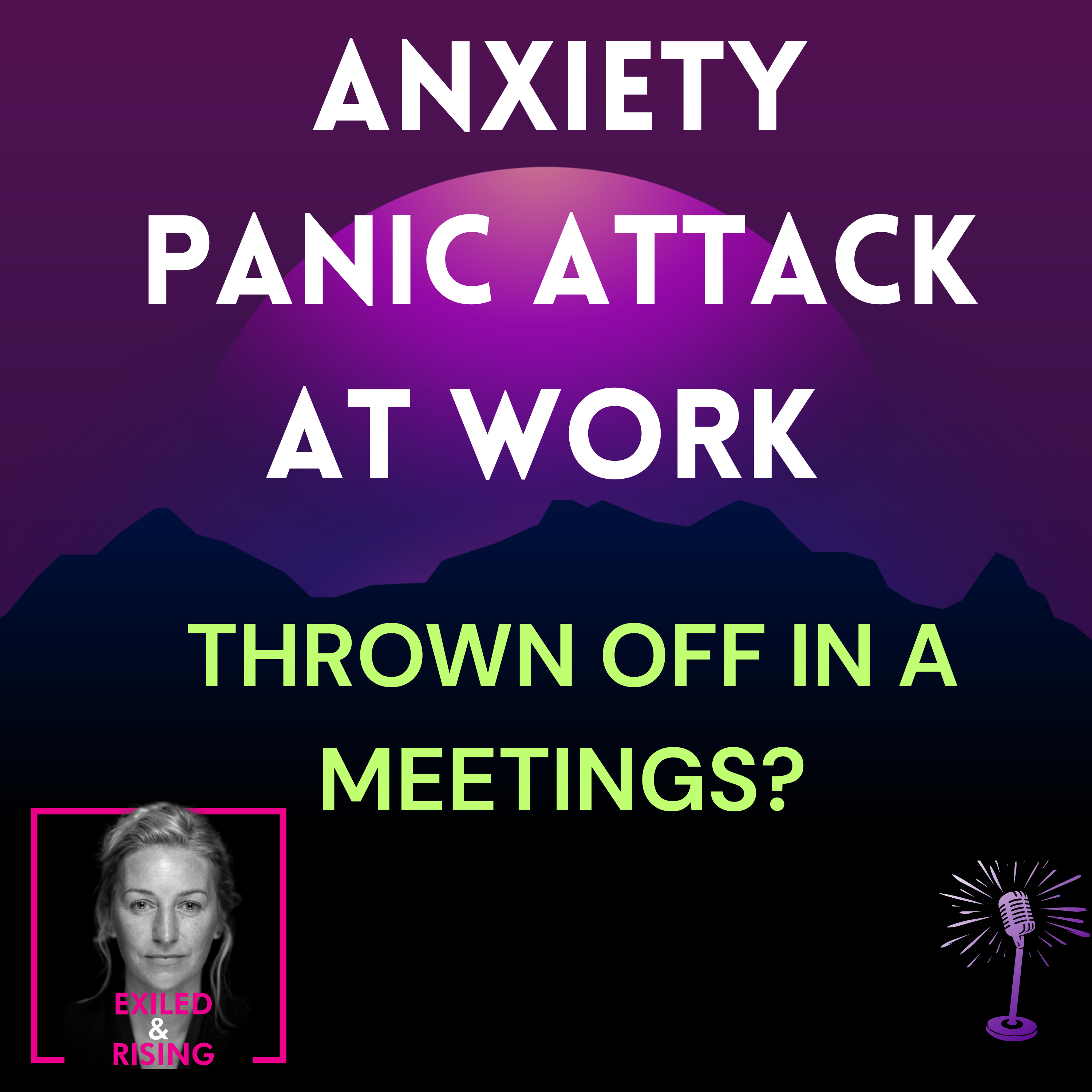 Thrown Off & Overpowered in a Meeting? STOP Anxiety & Panic Attacks at Work, 2 Effective THERAPIST Tools