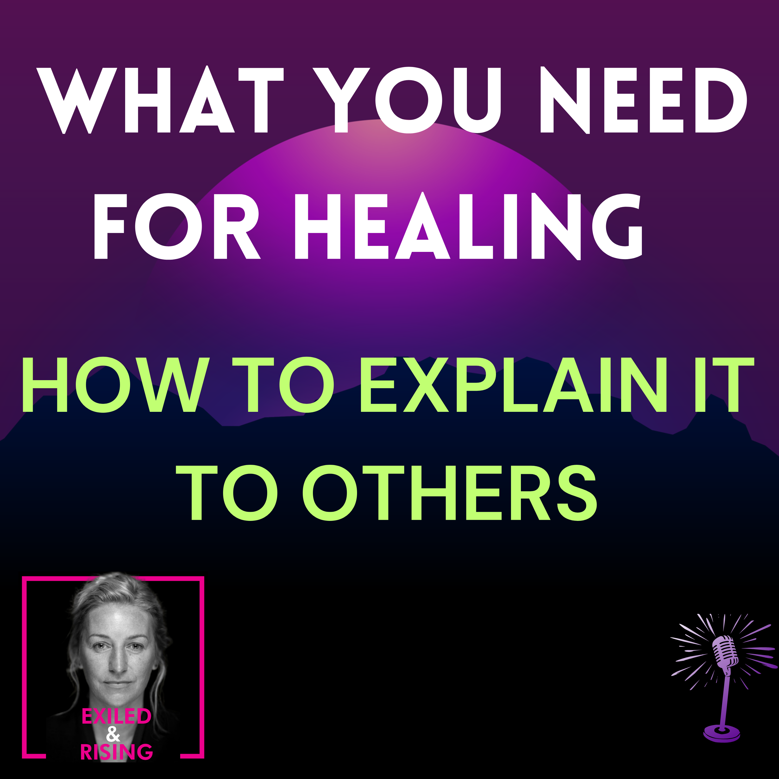 How to Explain to Others What You Need to Heal from Trauma