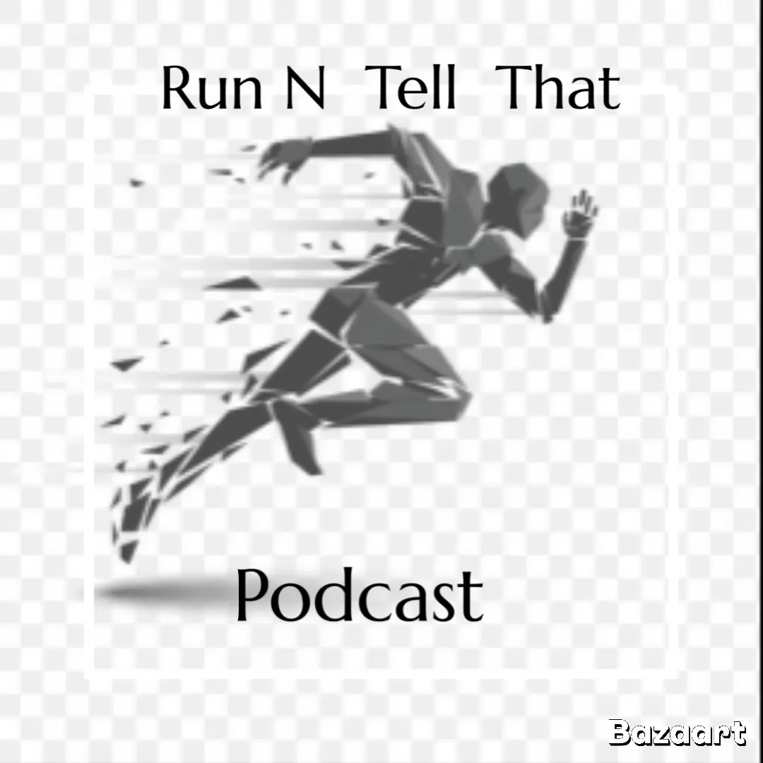 Run N Tell That Podcast