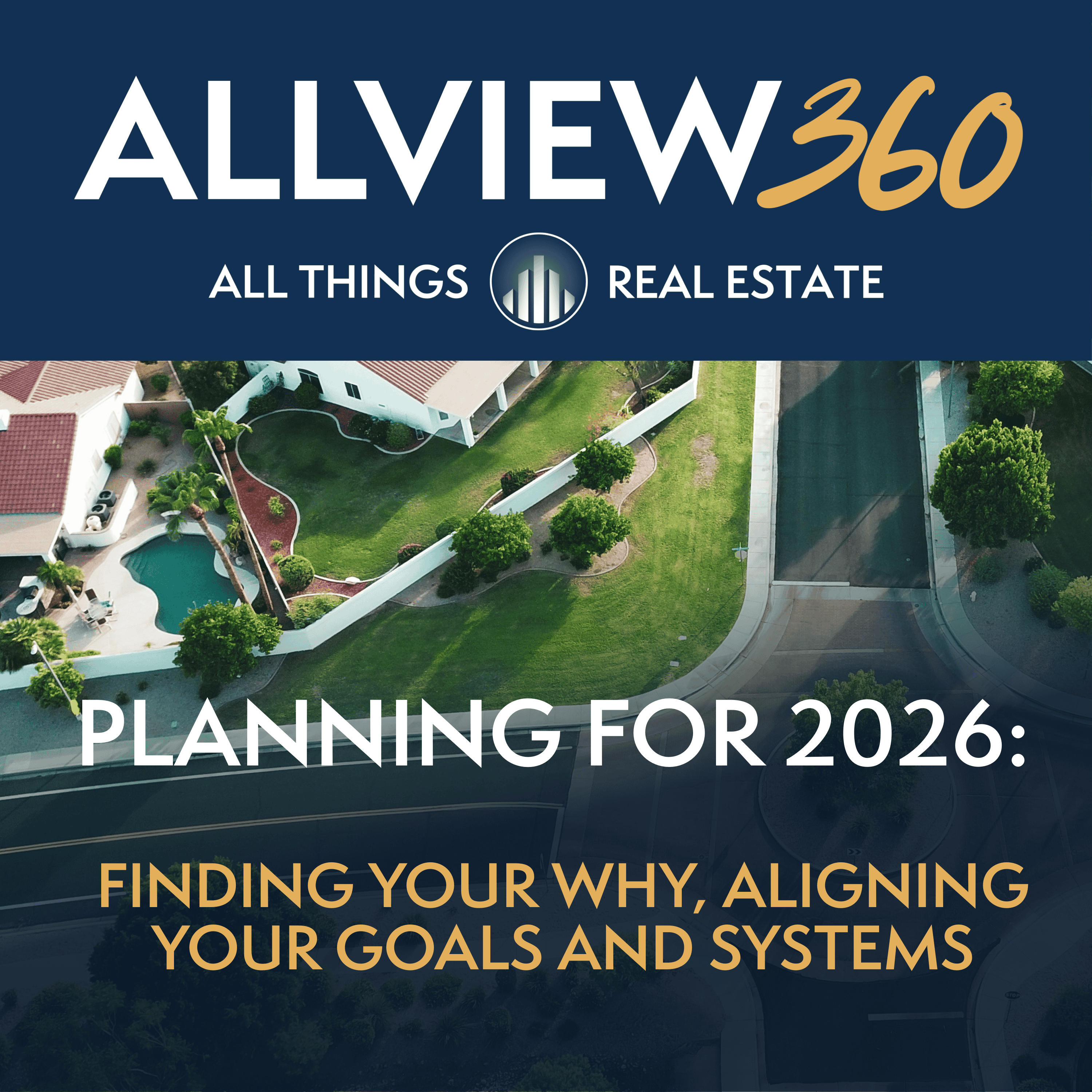 Ep 7: Planning for 2026: Finding Your Why, Aligning Your Goals and Systems