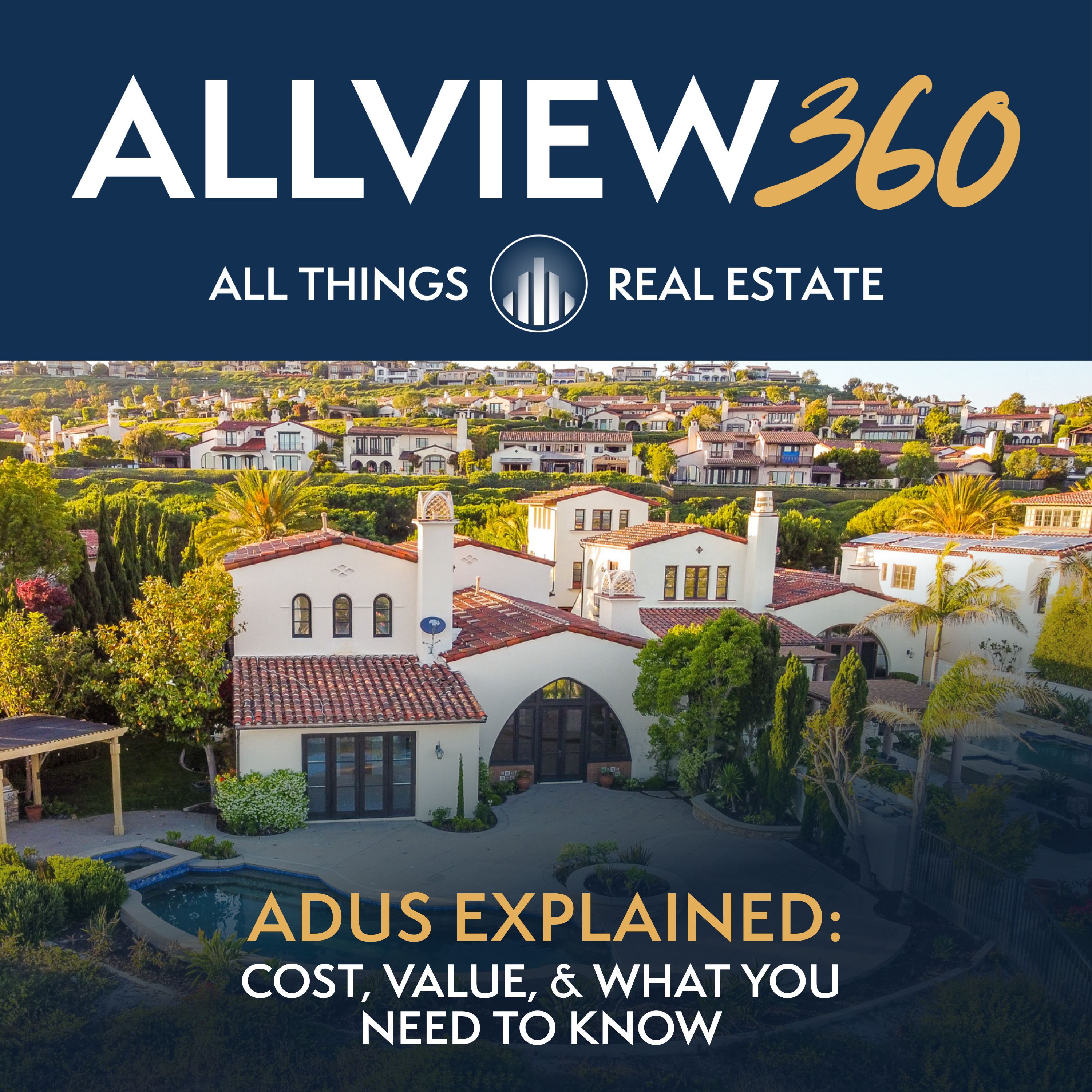 Ep 22: ADUs Explained: Cost, Value, & What You Need to Know