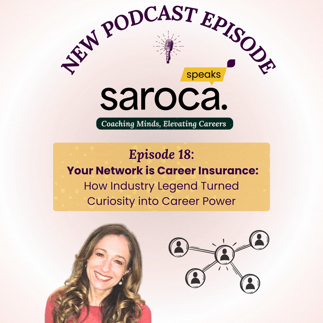 Your Network is Career Insurance:  How Industry Legend Turned  Curiosity into Career Power