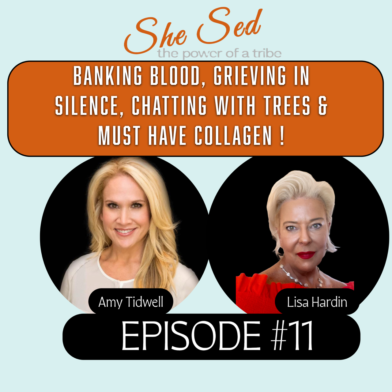 Episode 11: Banking your own blood, grieving in silence, talking to the trees & must anticipated collagen