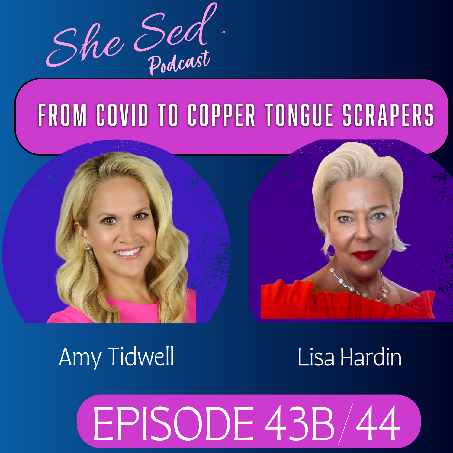 Episode 43B / 44 - Covid and Copper Tongue Scrapers