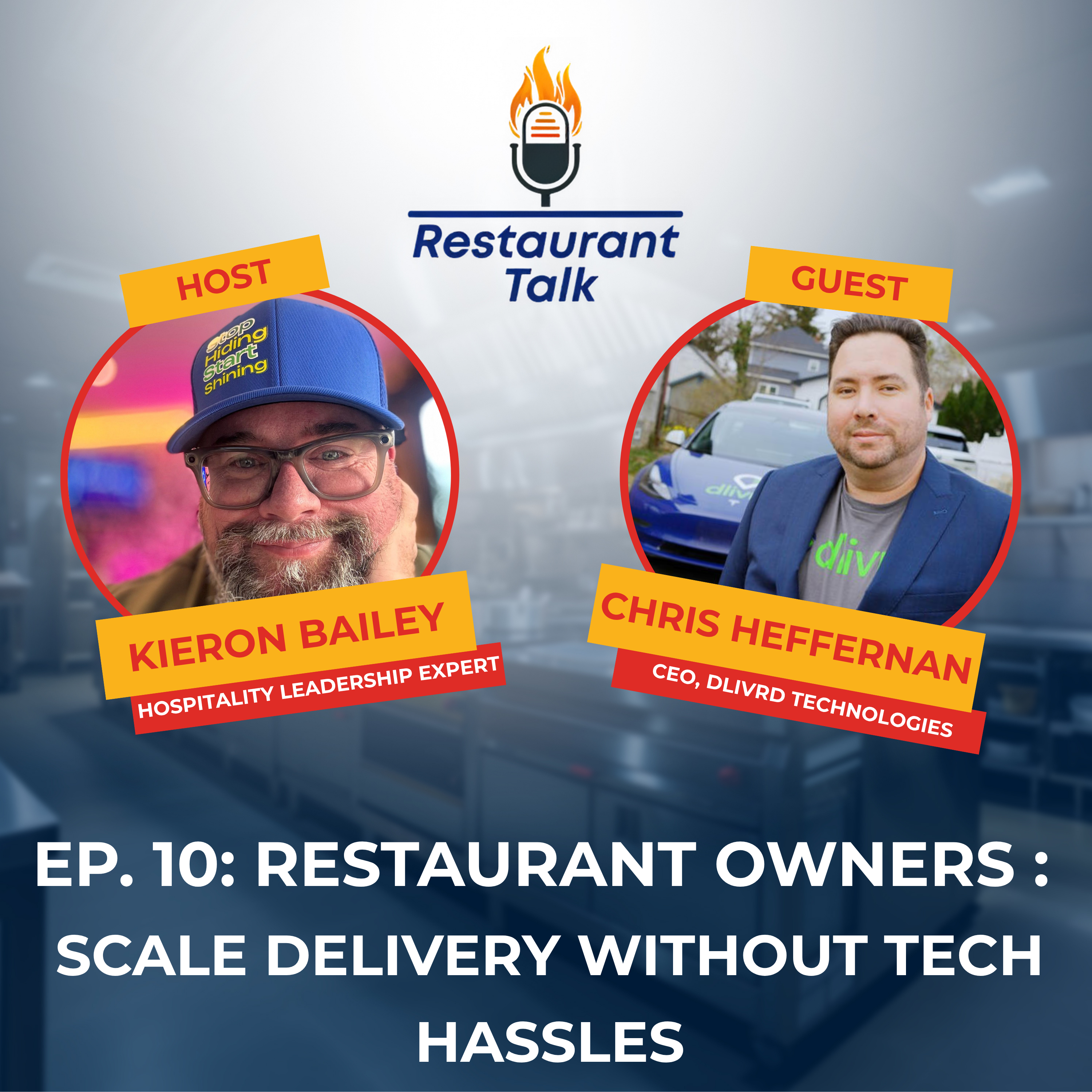 Episode 10 : Restaurant Owners — Scale Delivery Without Tech Hassles