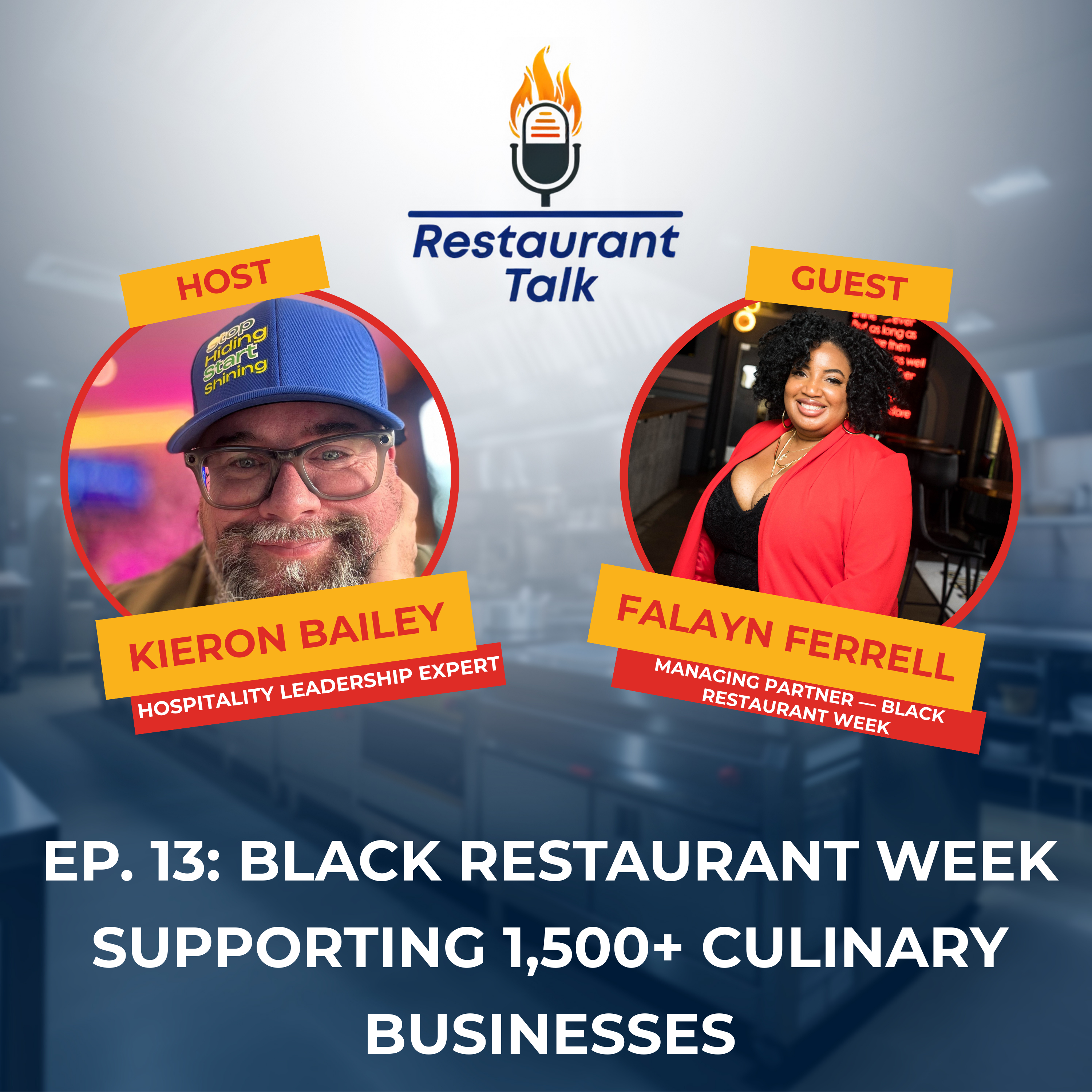 Episode 13 : Black Restaurant Week - Supporting 1,500+ Culinary Businesses