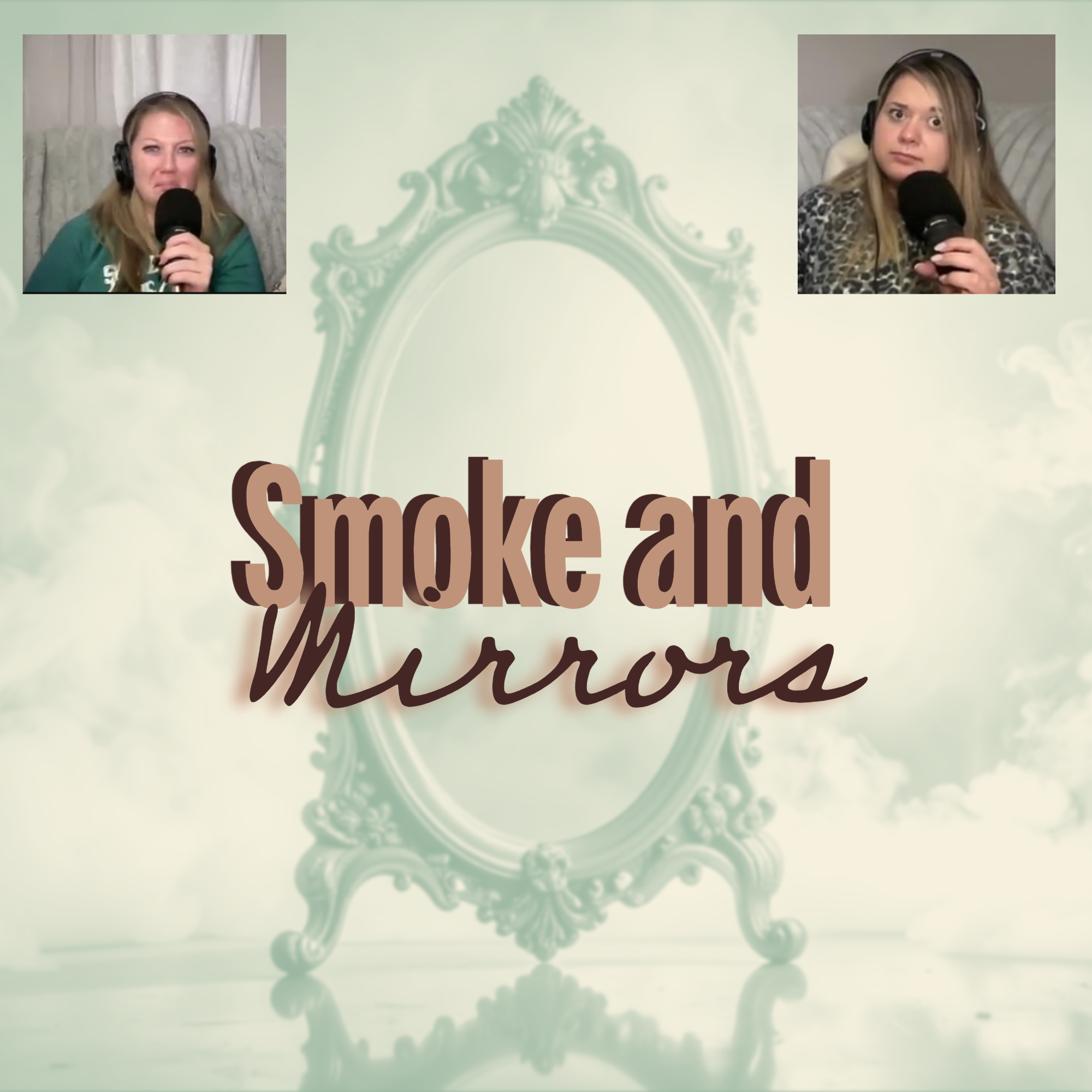 Smoke and Mirrors
