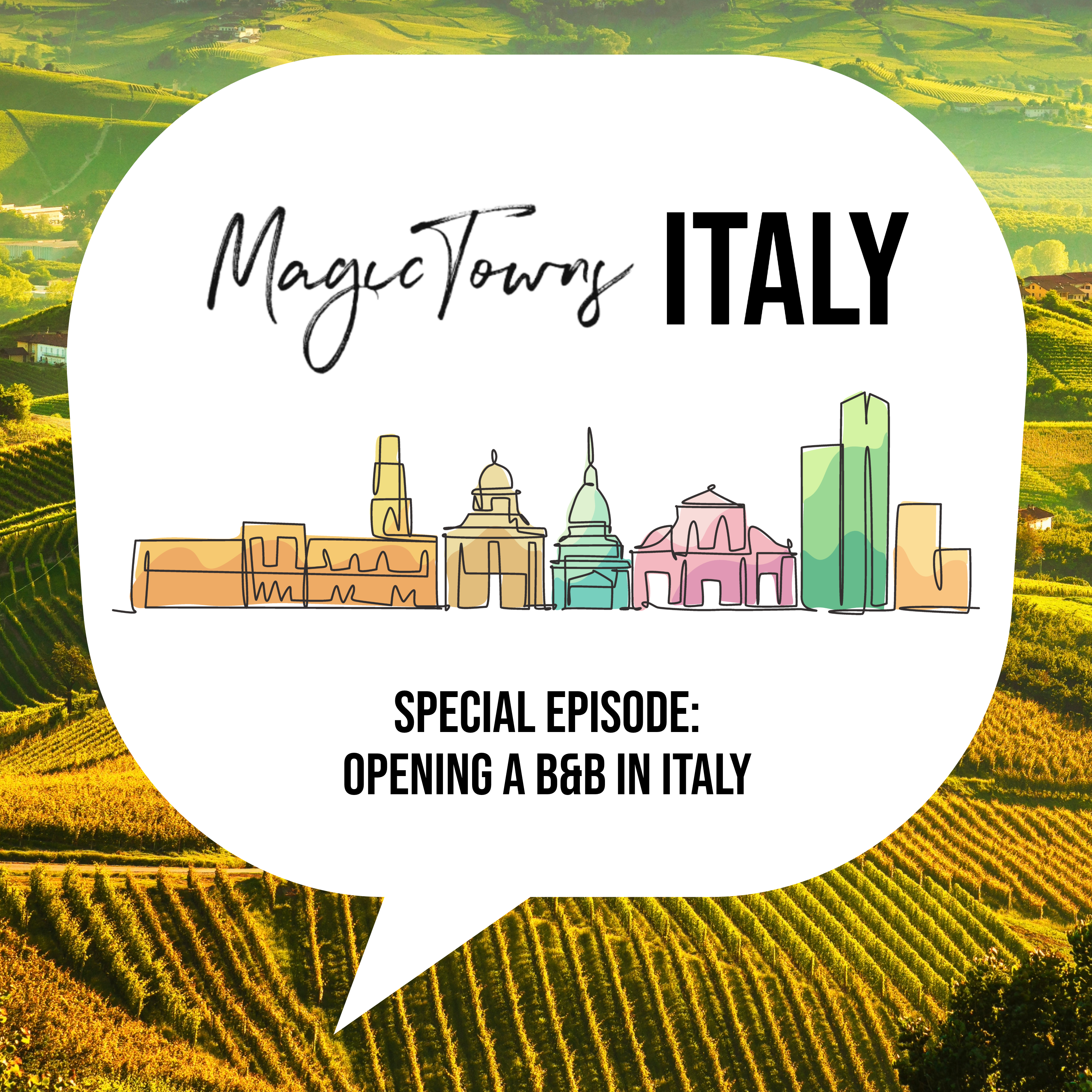 [Special episode] Opening a B&B in Italy: dreams vs reality