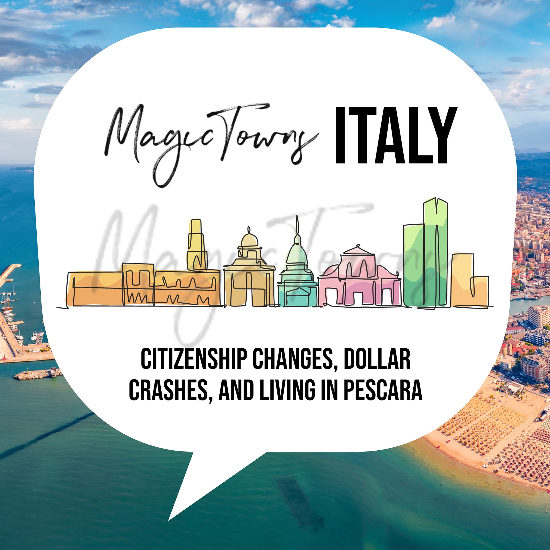 Living in Pescara, Italian citizenship changes, and US dollar crashing