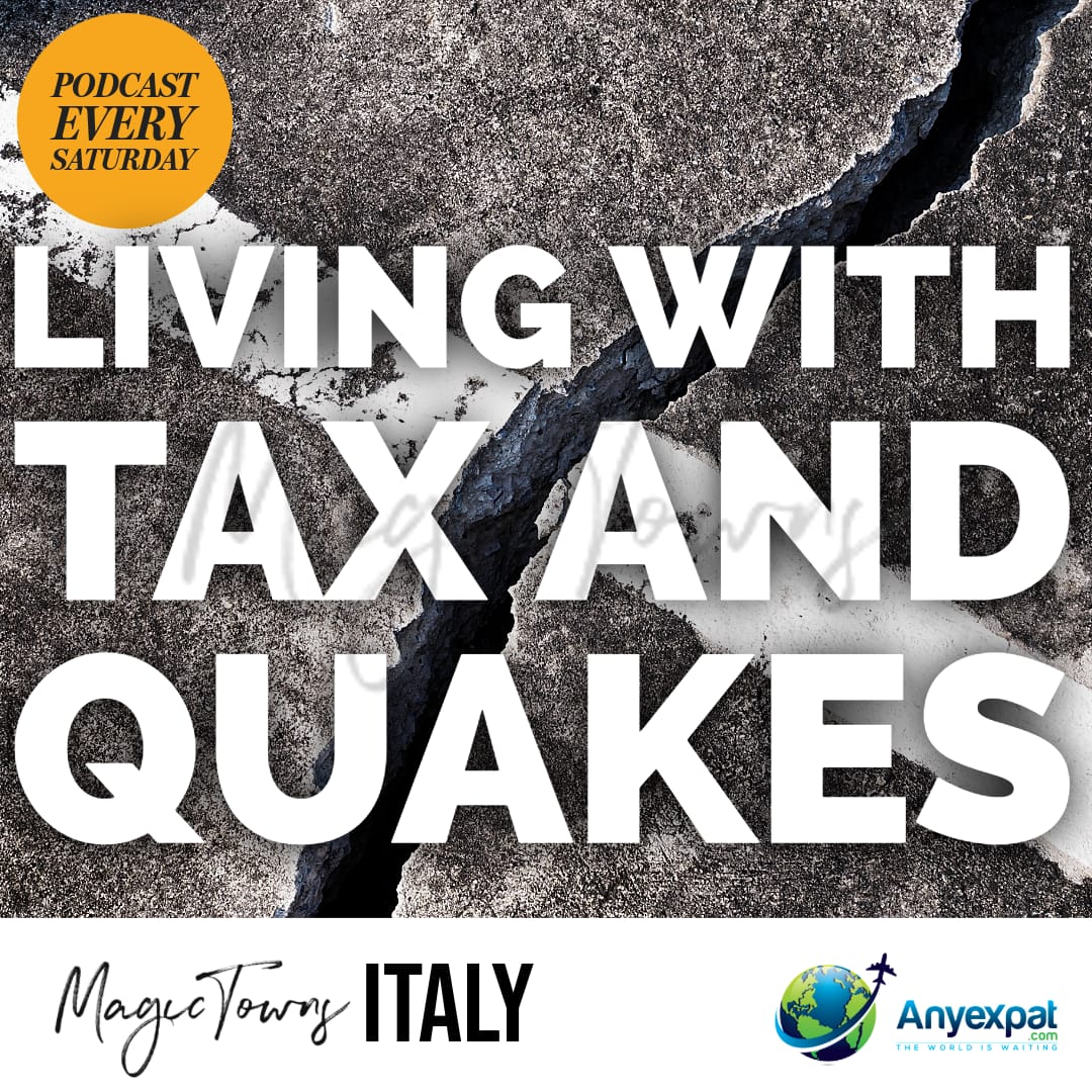 Living in Italy With Tax And Earthquakes