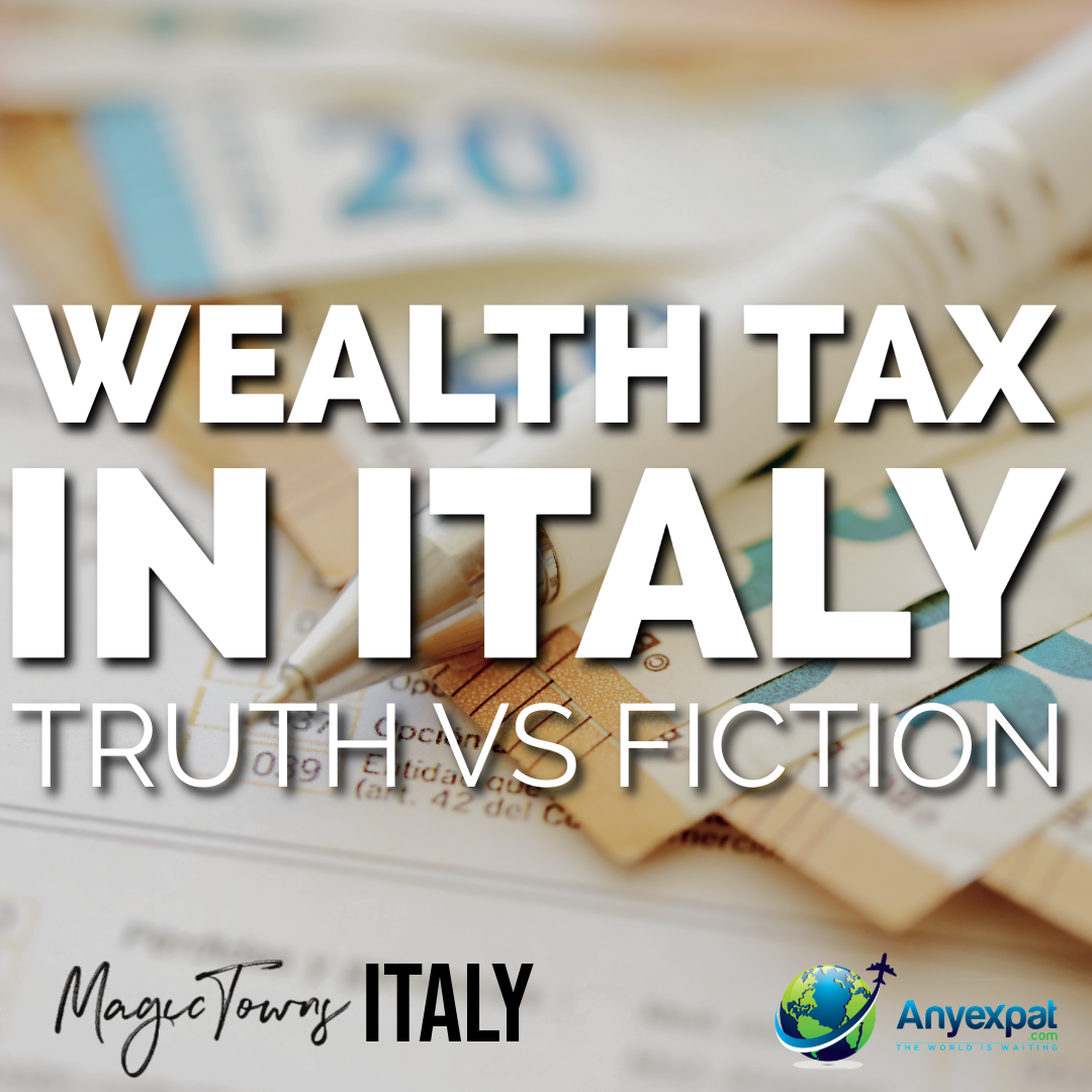 Italy's Wealth Tax Myths: What Expats Need to Know